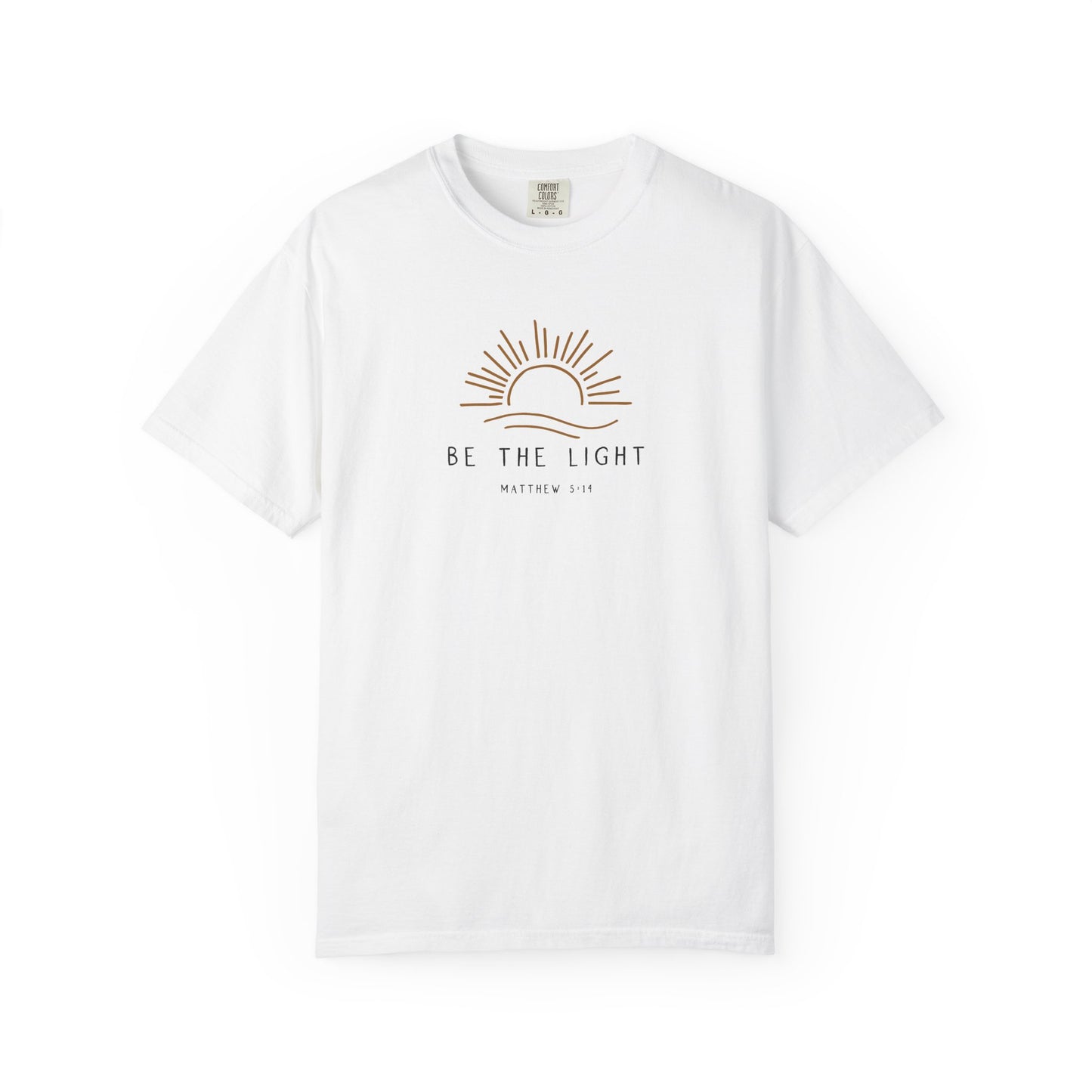 Gordy Fundraiser - Be the Light Unisex Garment-Dyed T-Shirt, Inspirational Tee, Gift for Friends, Relaxed Fit, Motivational Apparel