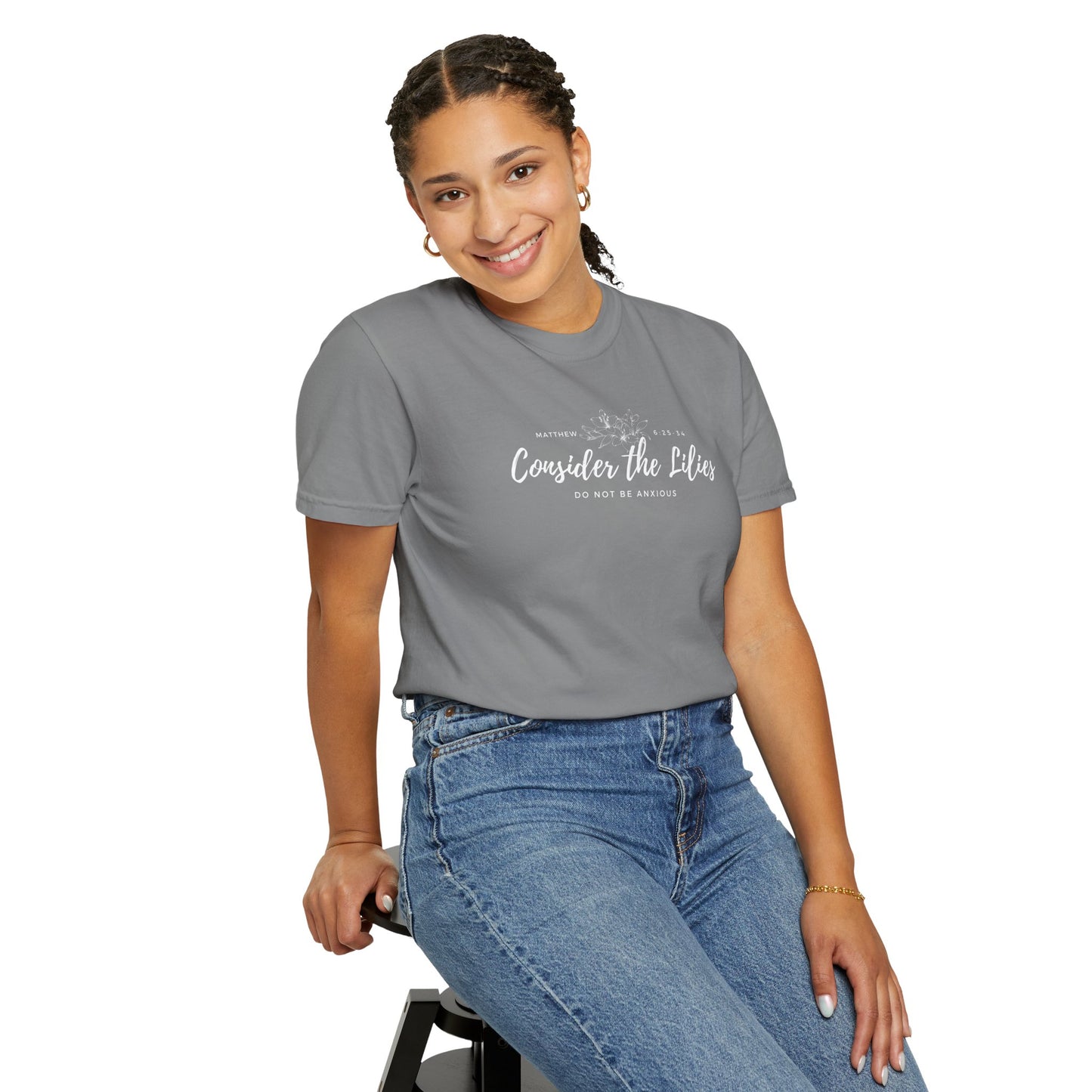 Comfort Colors Consider the Lilies T-Shirt | Inspirational Quote Tee, Unisex Garment-Dyed, Nature Lovers Gift, Spring and Summer Fashion, Meditation Shirt
