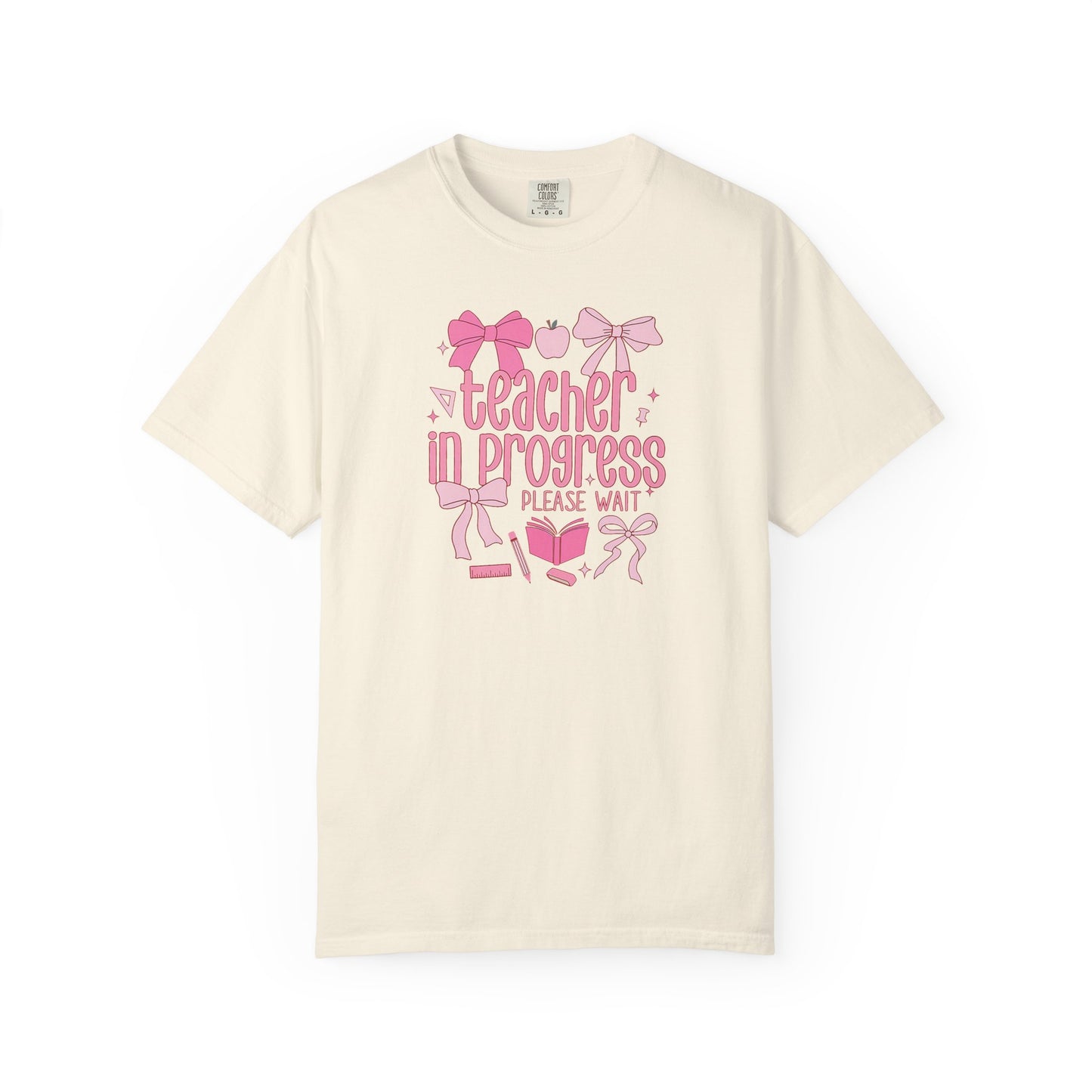 Comfort Colors Unisex Teacher in Progress T-Shirt - Perfect for Teachers, Back to School, Gifts, Classroom Apparel, Casual Wear