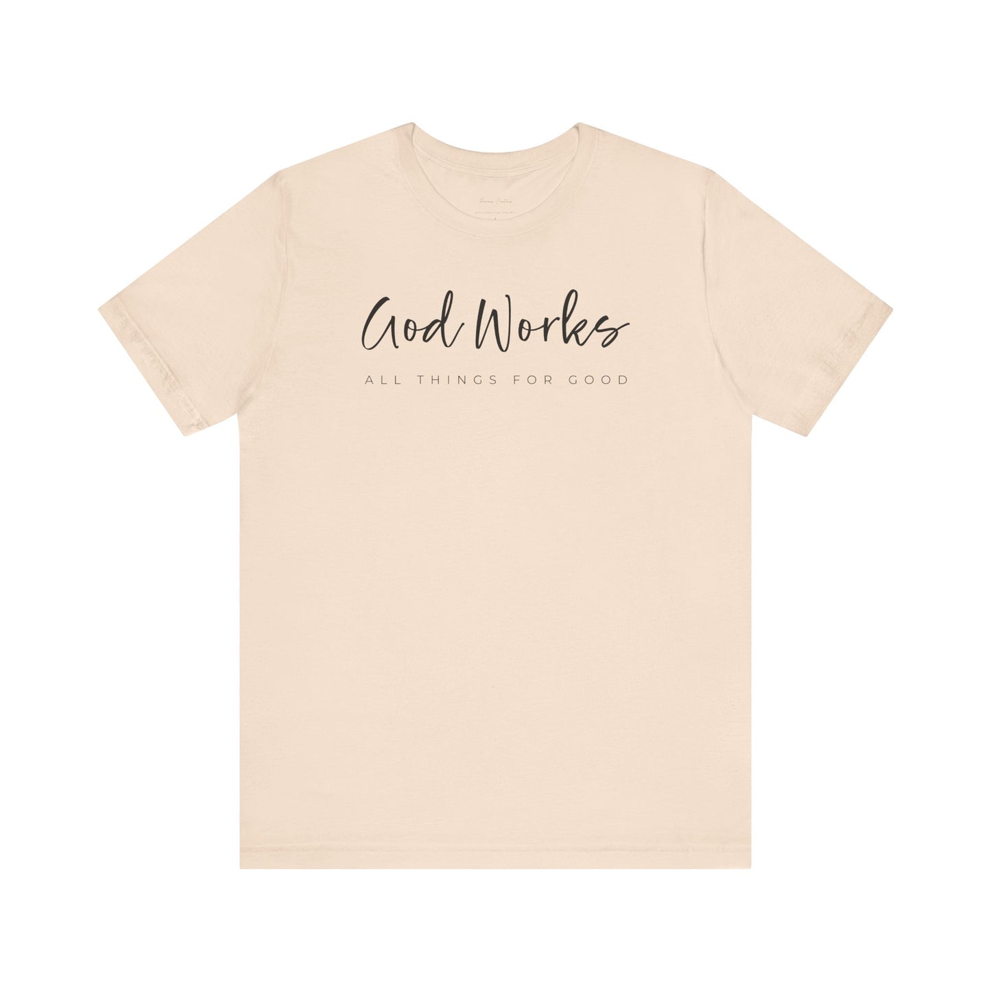 Bella + Canvas Inspirational Graphic Tee - God Works, Faith-Based Shirt, Casual Wear, Gift for Believers, Christian Apparel, Everyday Comfort