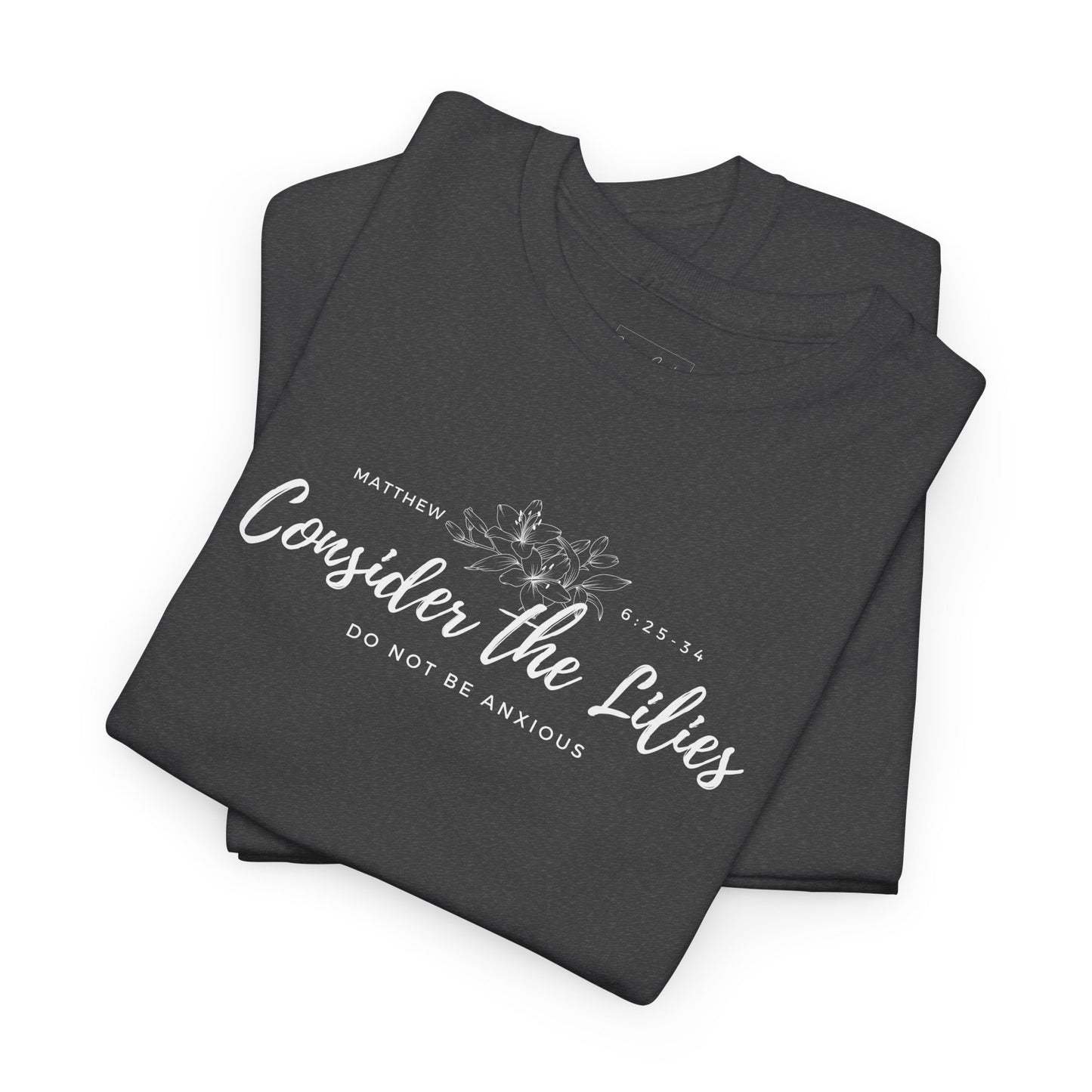 Gildan Unisex Heavy Cotton Tee with 'Consider the Lilies' Design | Casual Wear, Gifts, Inspirational Apparel, Everyday Comfort