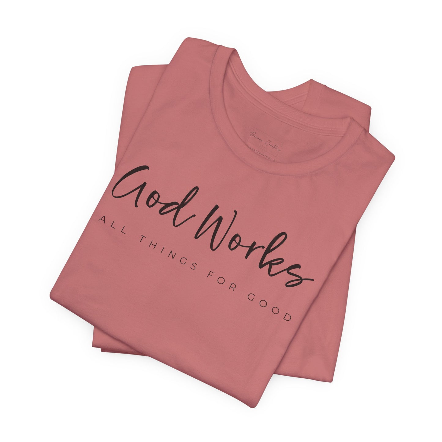Bella + Canvas Inspirational Graphic Tee - God Works, Faith-Based Shirt, Casual Wear, Gift for Believers, Christian Apparel, Everyday Comfort