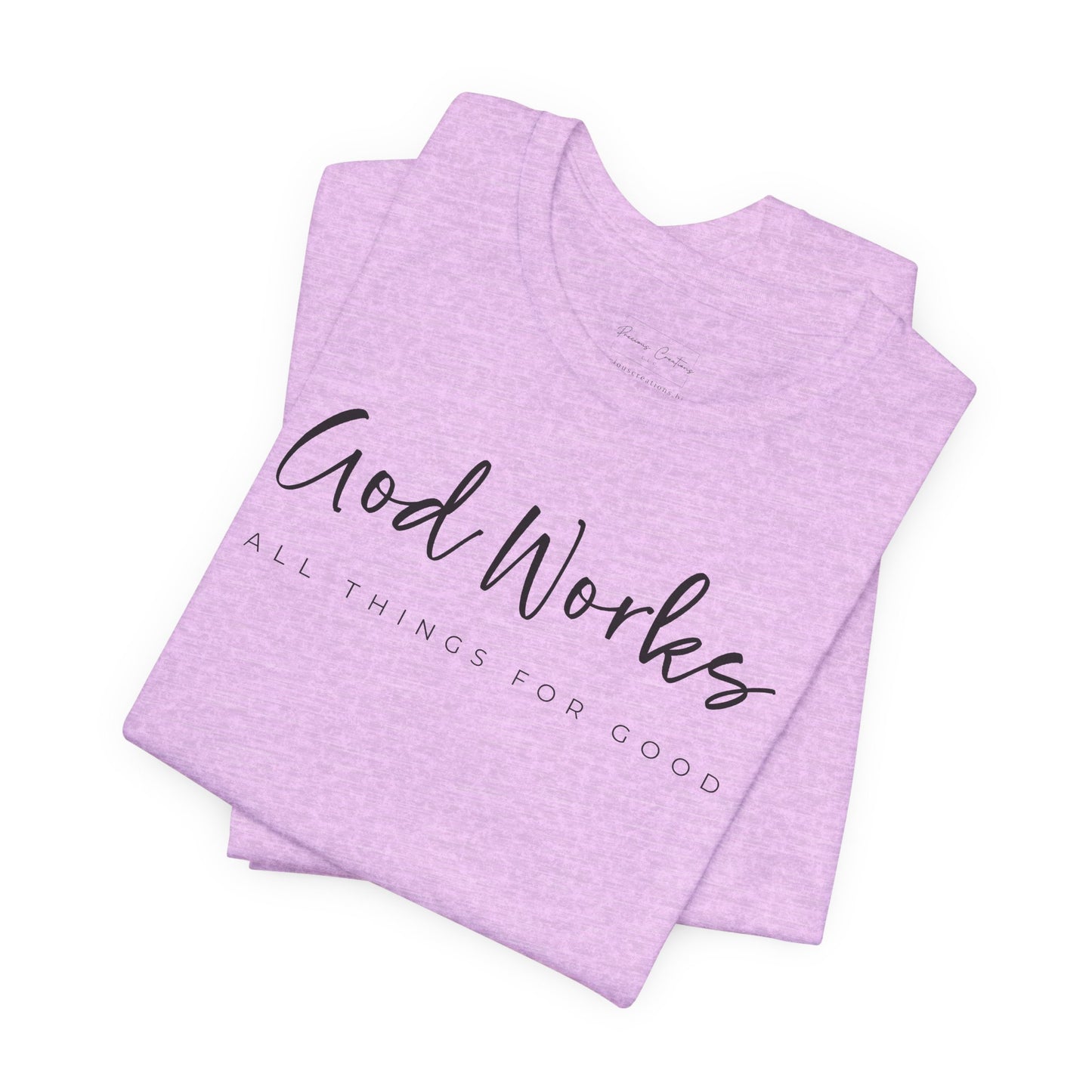 Bella + Canvas Inspirational Graphic Tee - God Works, Faith-Based Shirt, Casual Wear, Gift for Believers, Christian Apparel, Everyday Comfort