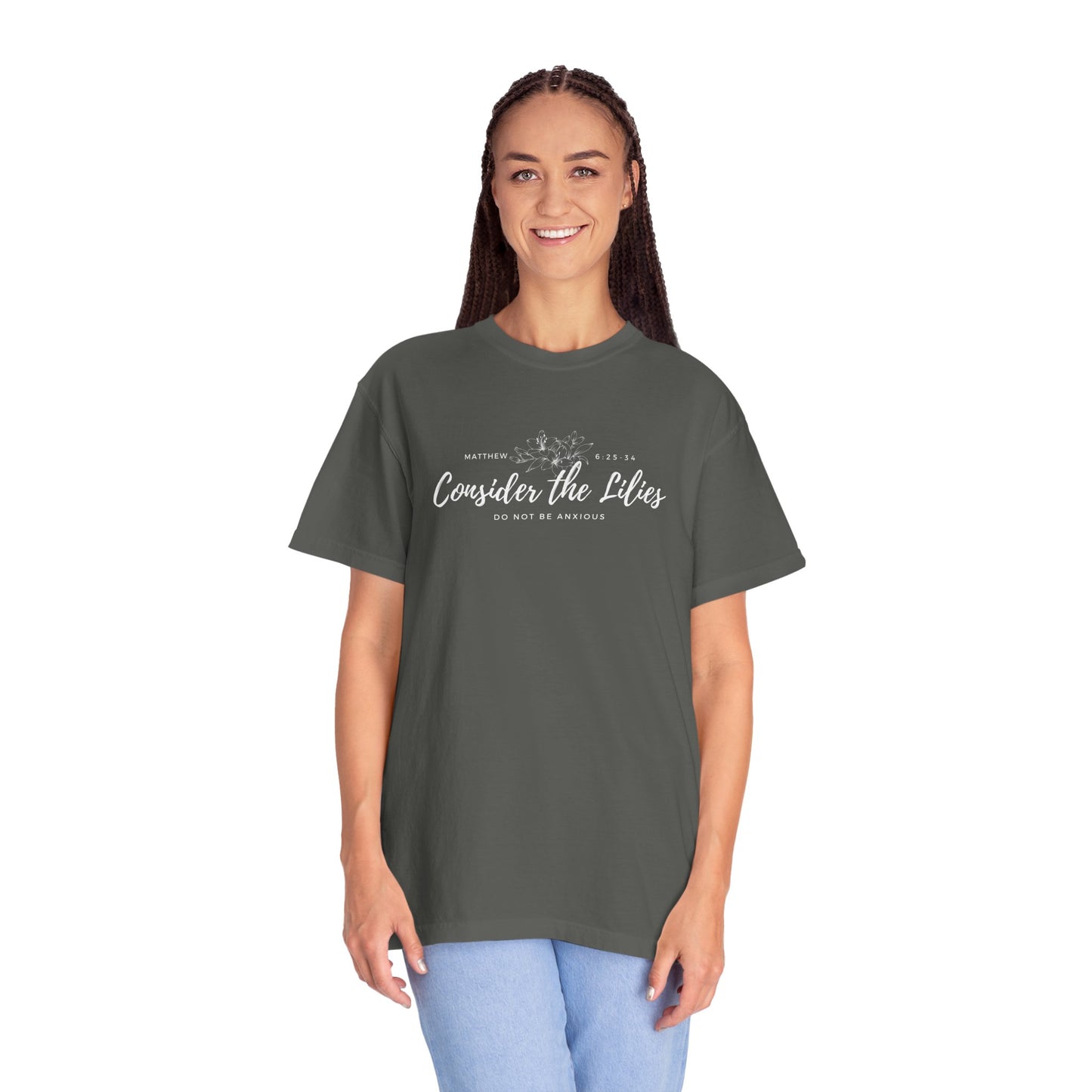 Comfort Colors Garment-Dyed Inspirational T-shirt, Consider the Lilies Tee, Unisex Casual Wear, Motivational Shirt, Relaxed Style