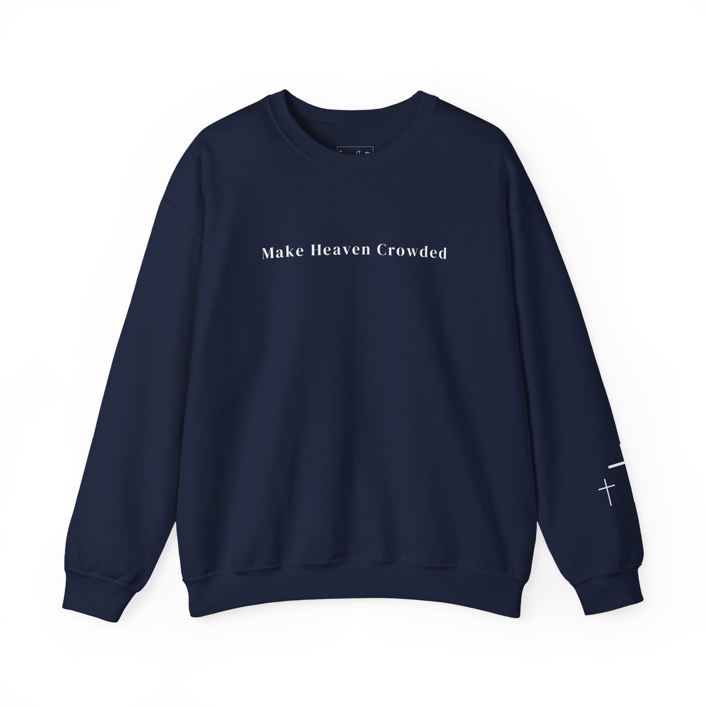Gildan Make Heaven Crowded Minimalist Inspirational Crewneck Sweatshirt | Unisex, Cozy Fashion, Gift for Her, Casual Wear, Comfort Sweatshirt
