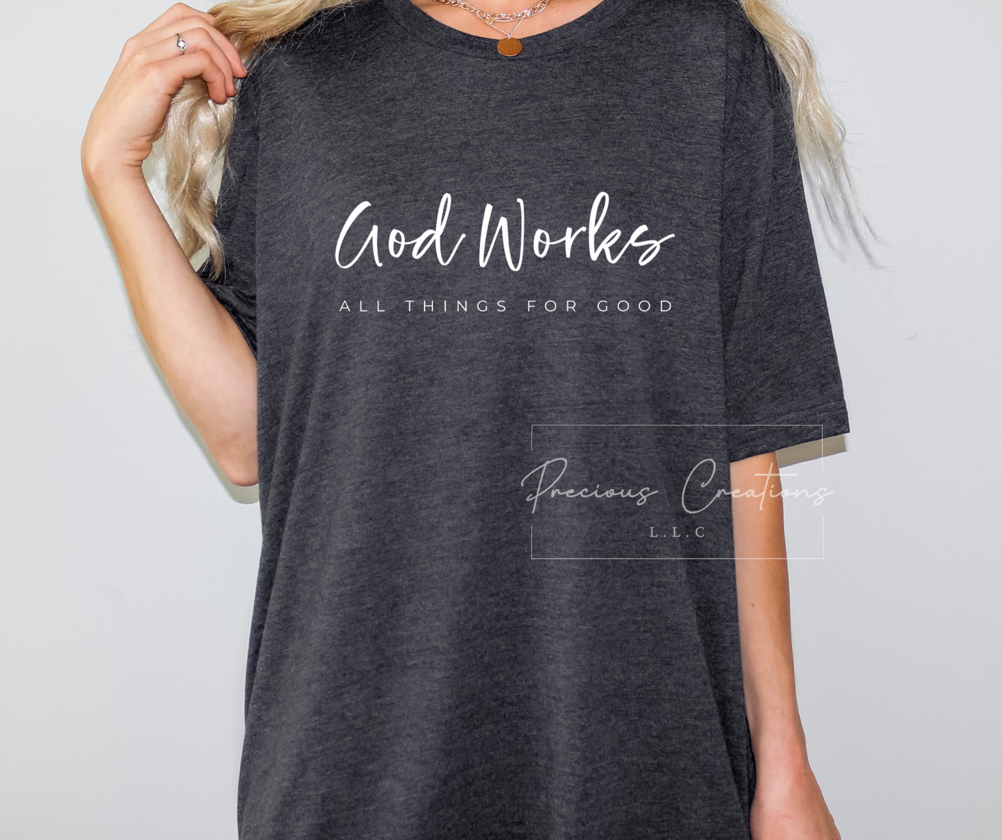God Works All Things For Good Bella and Canvas Tee