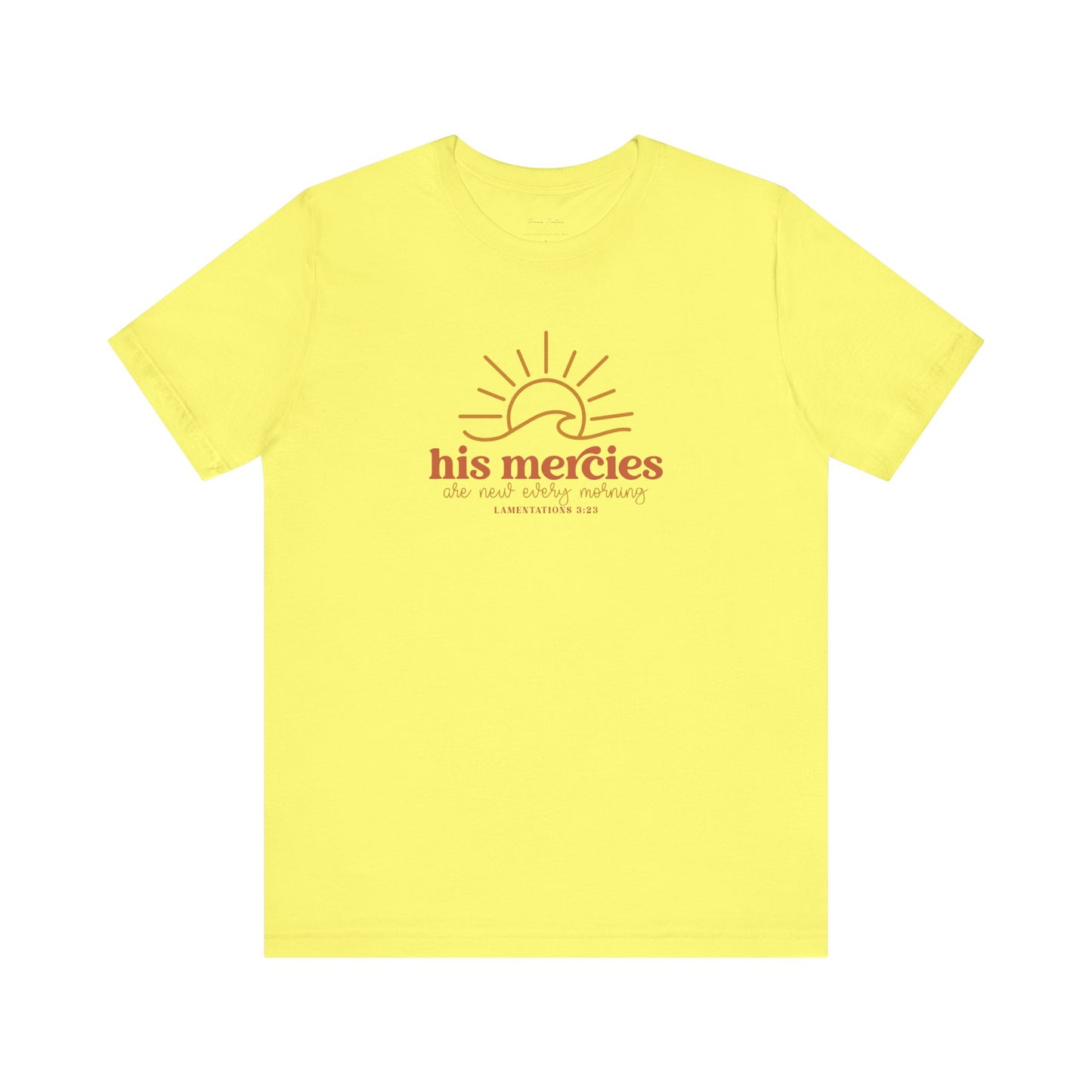 Bella + Canvas Inspirational Graphic Tee - His Mercies, Faith-Based Shirt, Casual Wear, Gift for Believers, Christian Apparel, Everyday Comfort