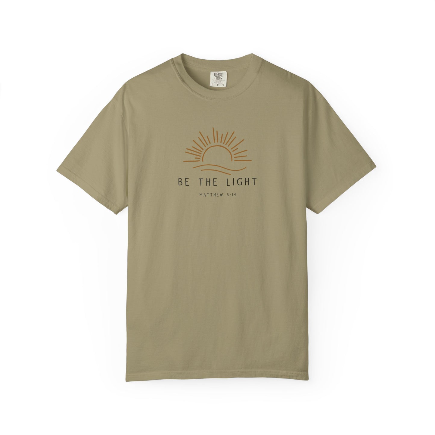 Gordy Fundraiser - Be the Light Unisex Garment-Dyed T-Shirt, Inspirational Tee, Gift for Friends, Relaxed Fit, Motivational Apparel