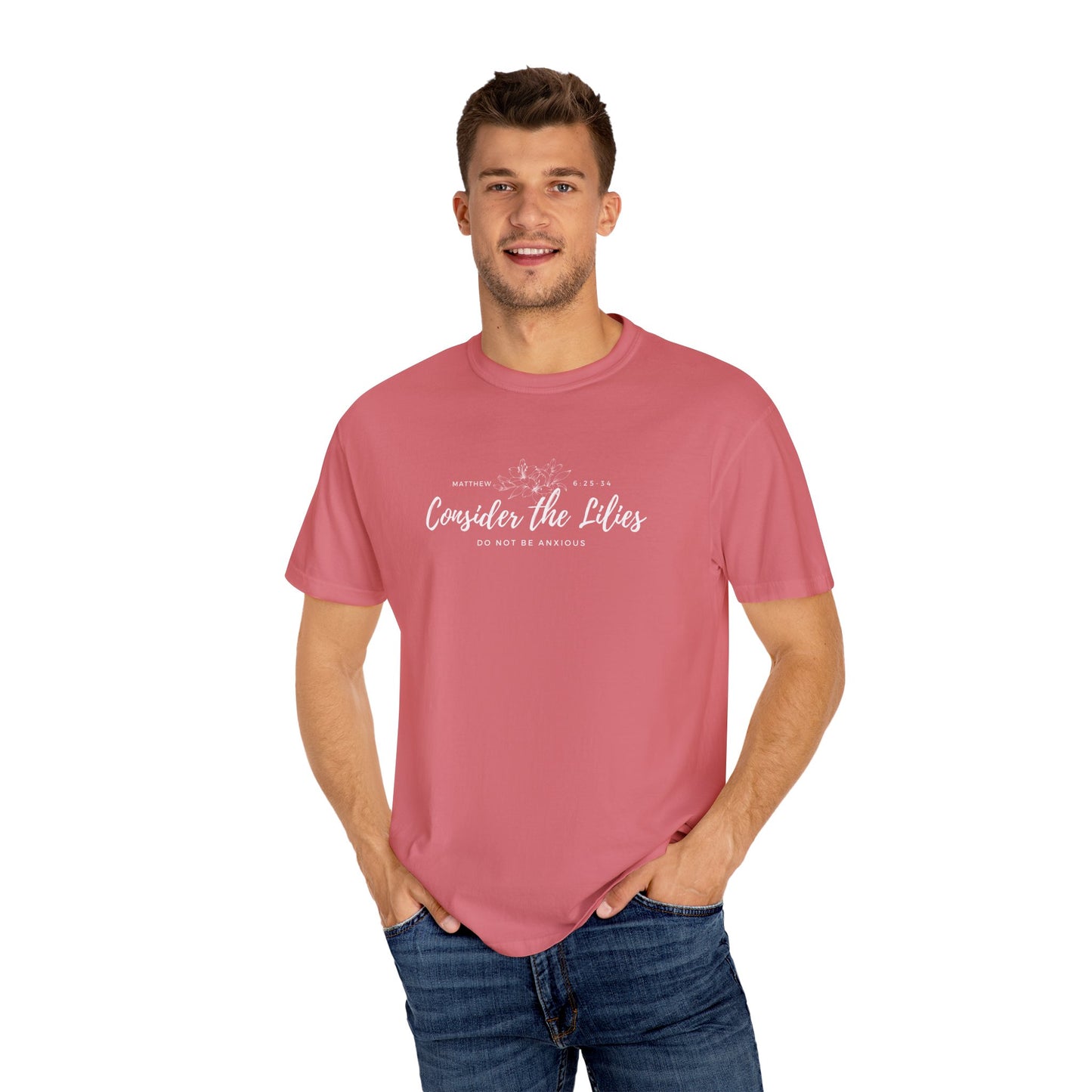 Comfort Colors Garment-Dyed Inspirational T-shirt, Consider the Lilies Tee, Unisex Casual Wear, Motivational Shirt, Relaxed Style