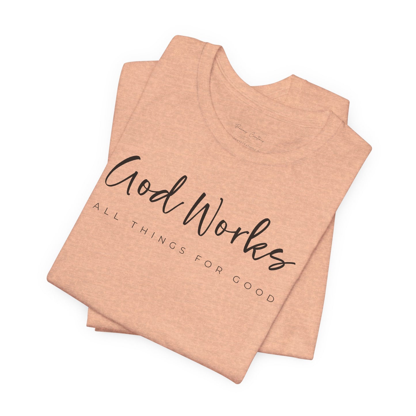 Bella + Canvas Inspirational Graphic Tee - God Works, Faith-Based Shirt, Casual Wear, Gift for Believers, Christian Apparel, Everyday Comfort