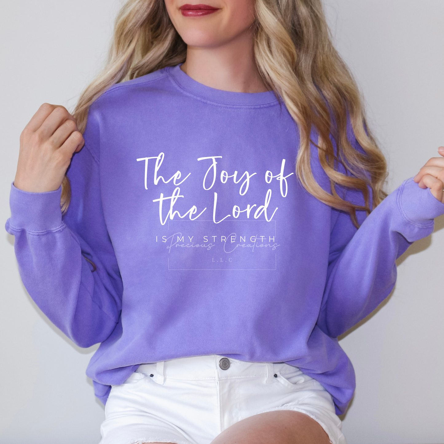 The Joy of the Lord is my Strength Comfort Colors Crewneck