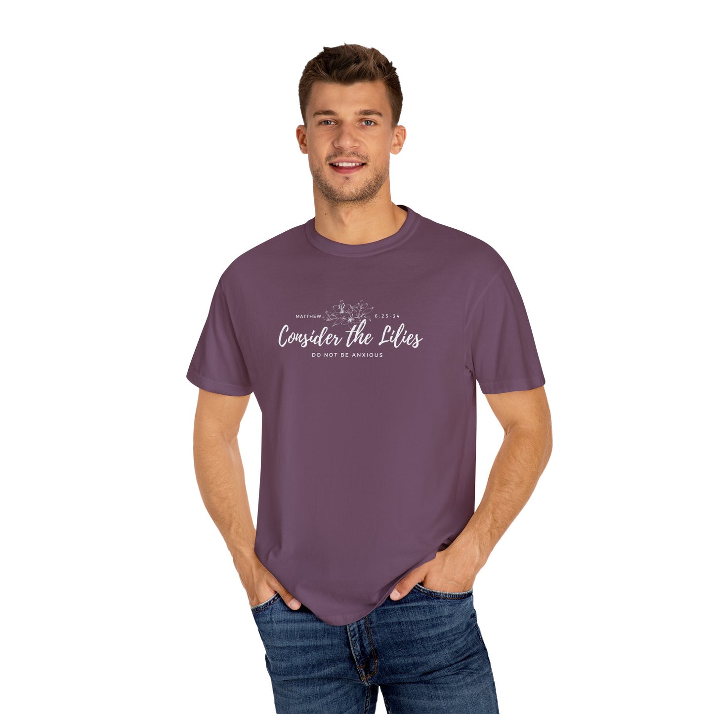Comfort Colors Garment-Dyed Inspirational T-shirt, Consider the Lilies Tee, Unisex Casual Wear, Motivational Shirt, Relaxed Style