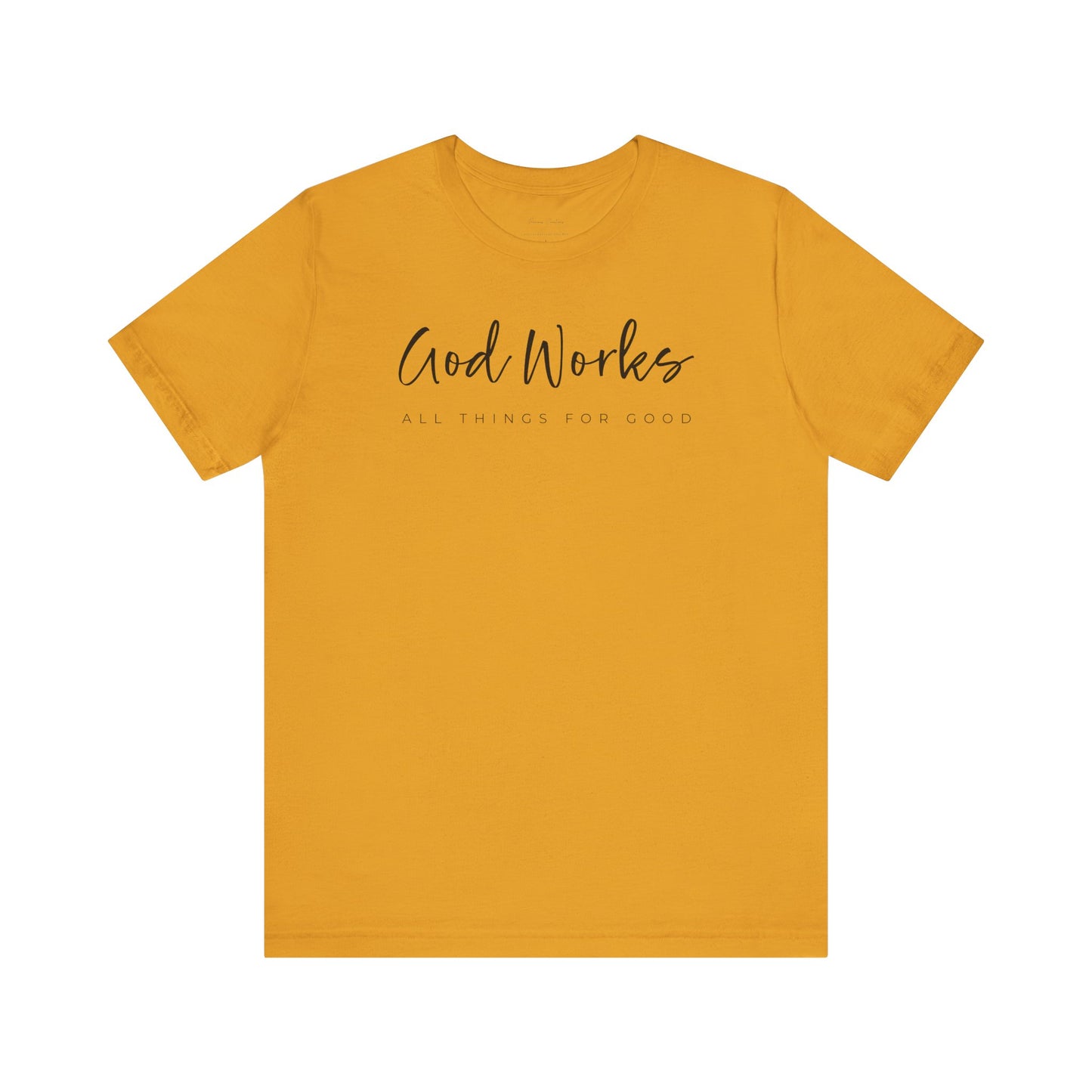 Bella + Canvas Inspirational Graphic Tee - God Works, Faith-Based Shirt, Casual Wear, Gift for Believers, Christian Apparel, Everyday Comfort