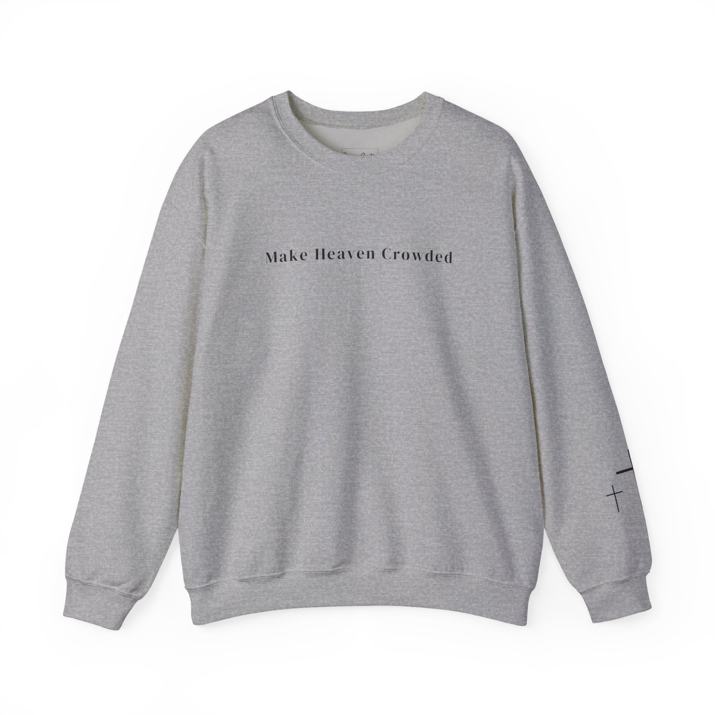 Gildan Make Heaven Crowded Minimalist Inspirational Crewneck Sweatshirt | Unisex, Cozy Fashion, Gift for Him/Her, Casual Wear, Comfort Sweatshirt