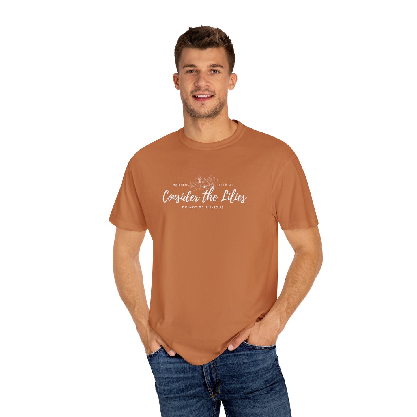 Comfort Colors Garment-Dyed Inspirational T-shirt, Consider the Lilies Tee, Unisex Casual Wear, Motivational Shirt, Relaxed Style