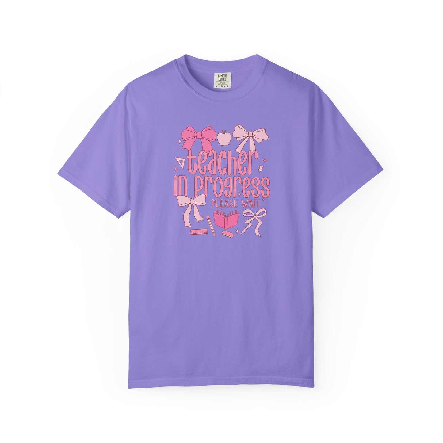 Comfort Colors Unisex Teacher in Progress T-Shirt - Perfect for Teachers, Back to School, Gifts, Classroom Apparel, Casual Wear