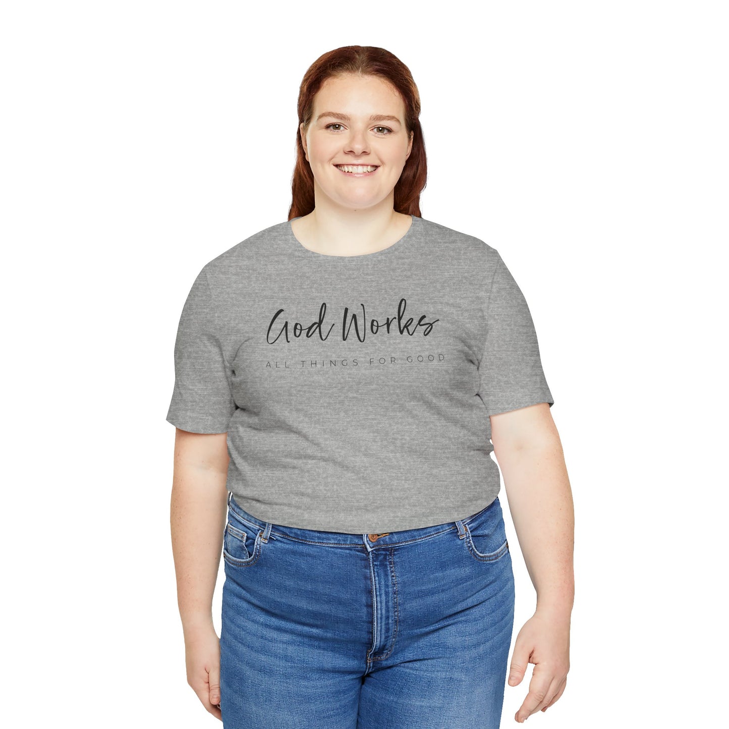 Bella + Canvas Inspirational Graphic Tee - God Works, Faith-Based Shirt, Casual Wear, Gift for Believers, Christian Apparel, Everyday Comfort
