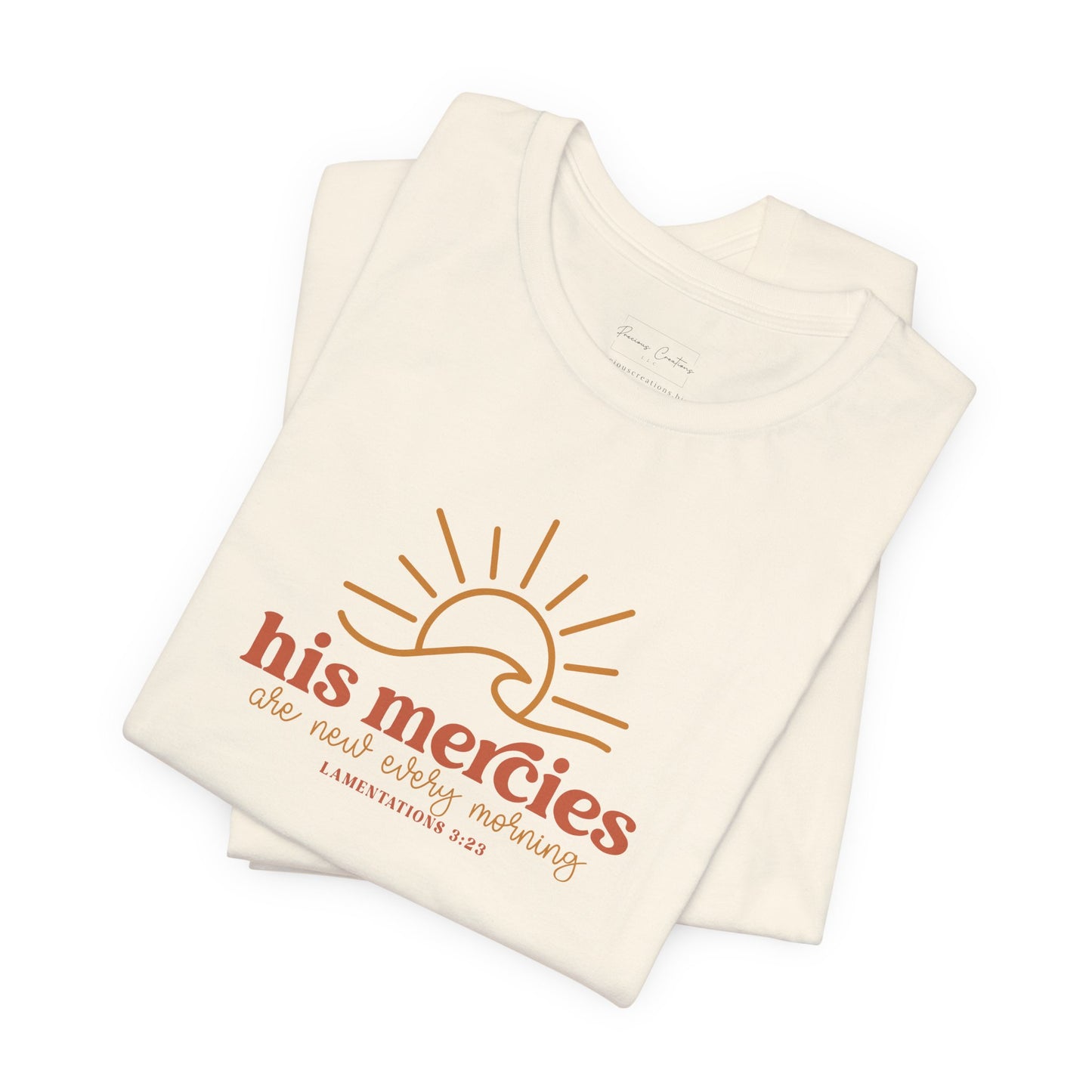 Bella + Canvas Inspirational Graphic Tee - His Mercies, Faith-Based Shirt, Casual Wear, Gift for Believers, Christian Apparel, Everyday Comfort