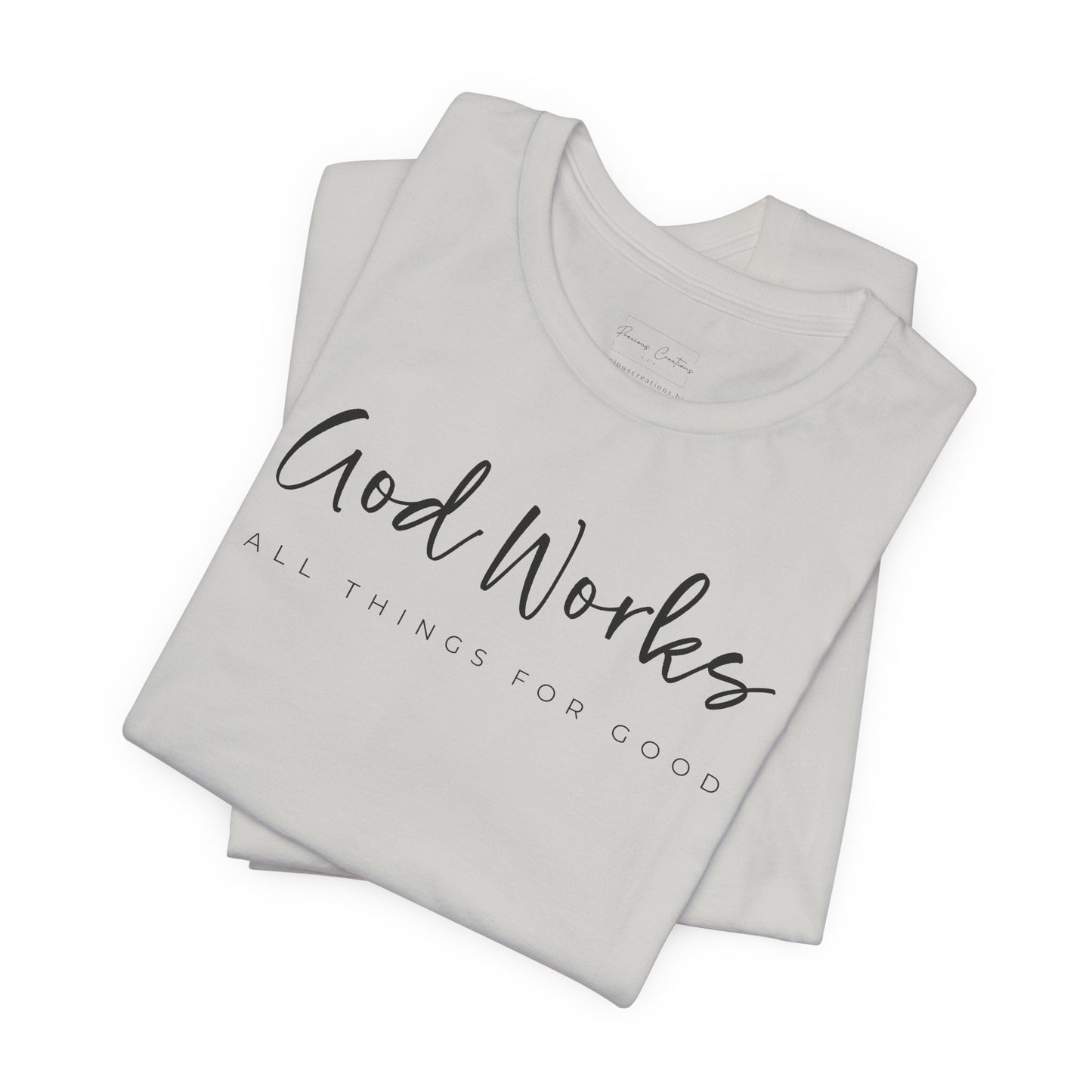 Bella + Canvas Inspirational Graphic Tee - God Works, Faith-Based Shirt, Casual Wear, Gift for Believers, Christian Apparel, Everyday Comfort
