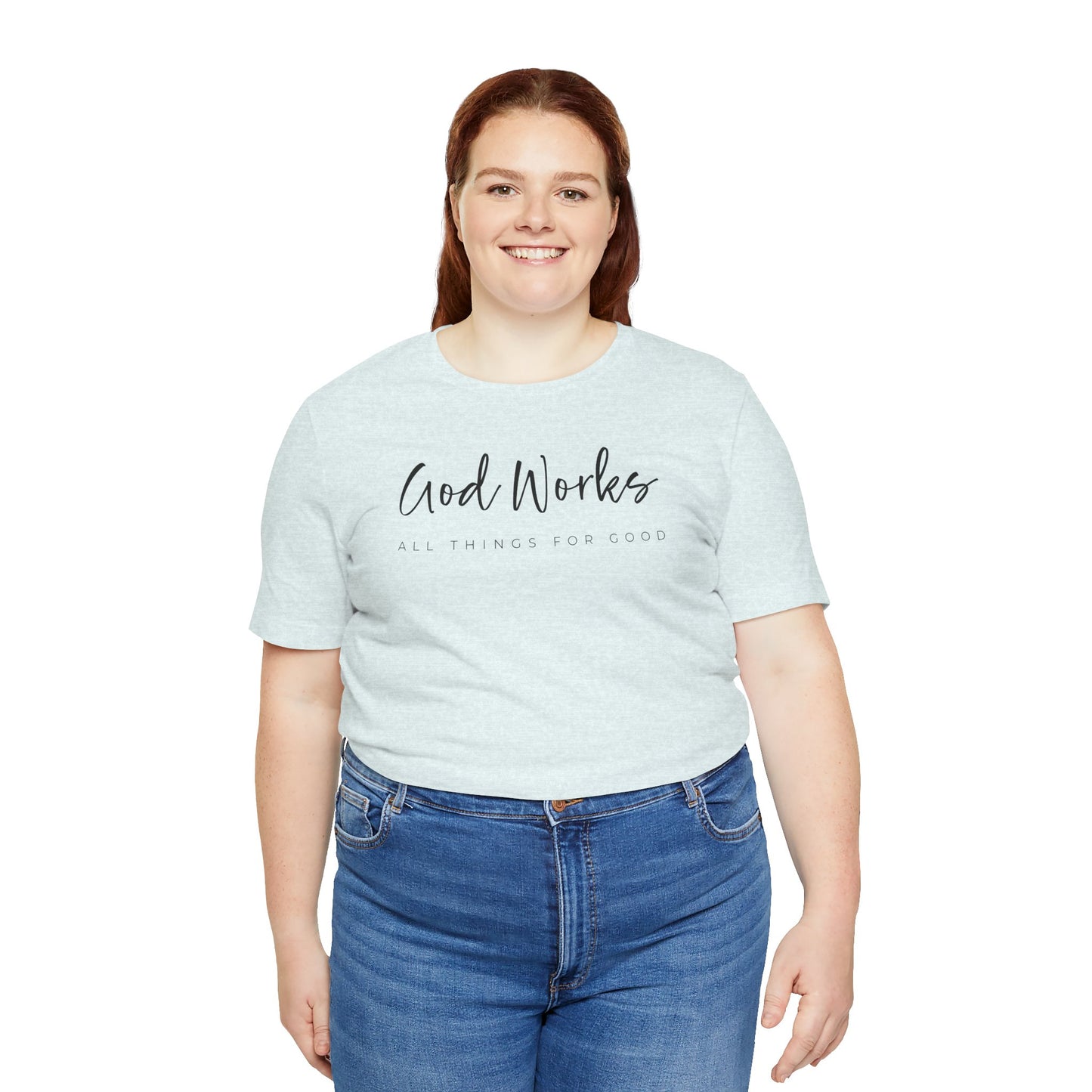 Bella + Canvas Inspirational Graphic Tee - God Works, Faith-Based Shirt, Casual Wear, Gift for Believers, Christian Apparel, Everyday Comfort