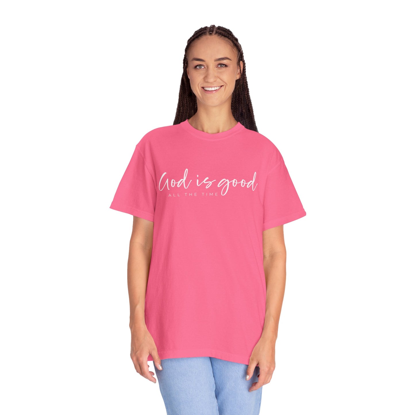 God is Good All the Time Garment-Dyed T-Shirt, Casual Tee, Unisex Fashion, Everyday Wear, Gift for Him and Her, Summer Style