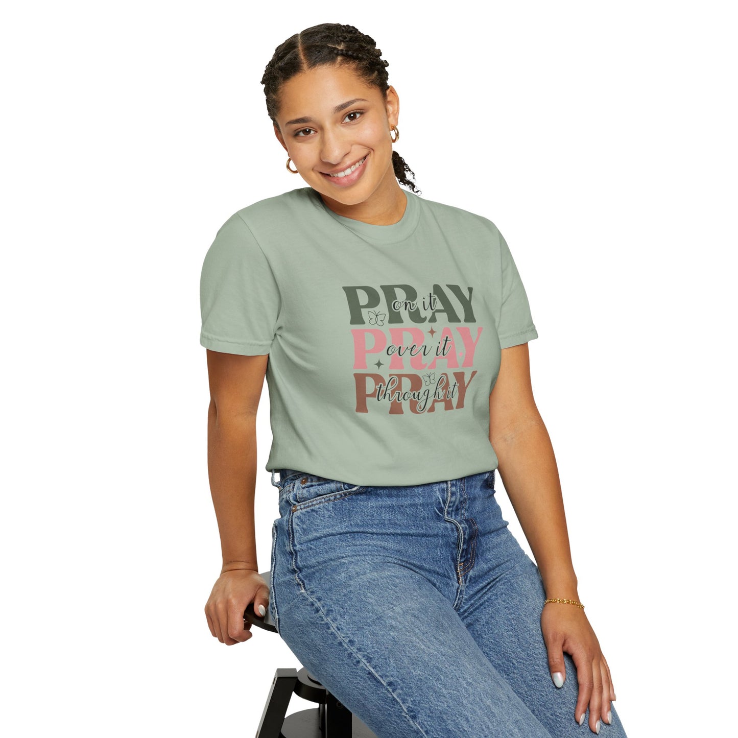 Pray About It Unisex Garment-Dyed T-shirt | Inspirational Tee, Faith Shirt, Casual Wear, Gift for Christians, Spiritually Uplifting Apparel