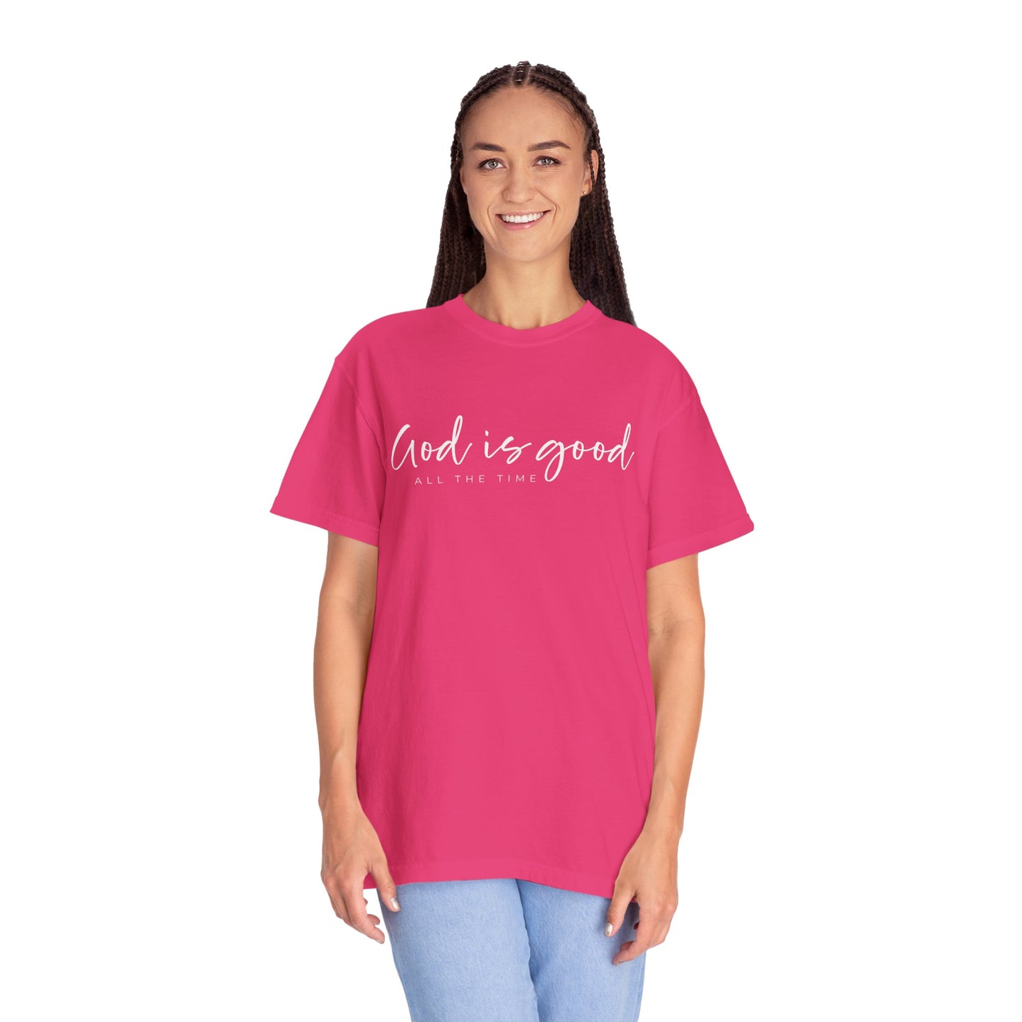 God is Good All the Time Garment-Dyed T-Shirt, Casual Tee, Unisex Fashion, Everyday Wear, Gift for Him and Her, Summer Style