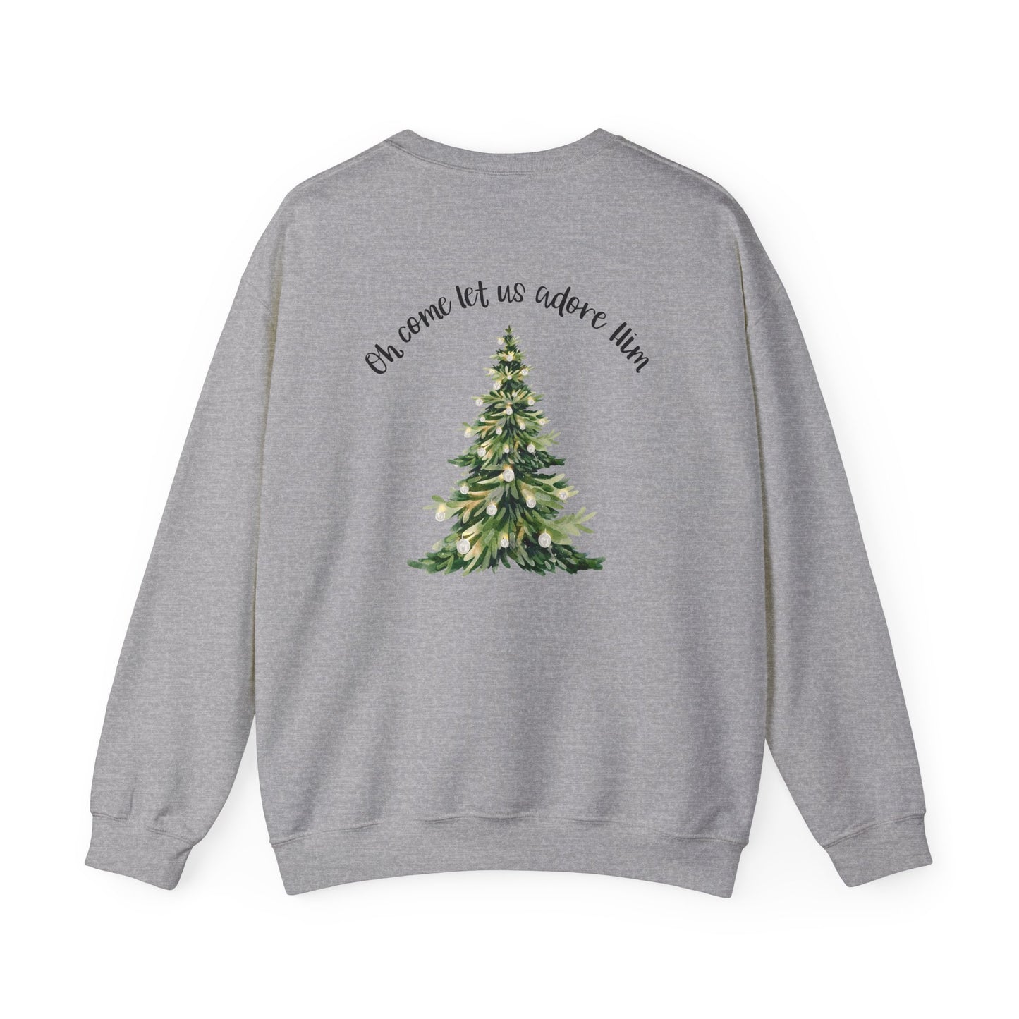 Christmas Tree Crewneck Sweatshirt - Oh Come Let Us Adore Him