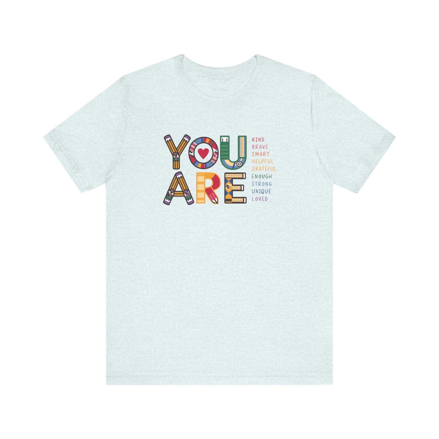 Bella + Canvas Teacher Tee, Unisex Jersey Short Sleeve Tee, Comfortable, You are Affirmations