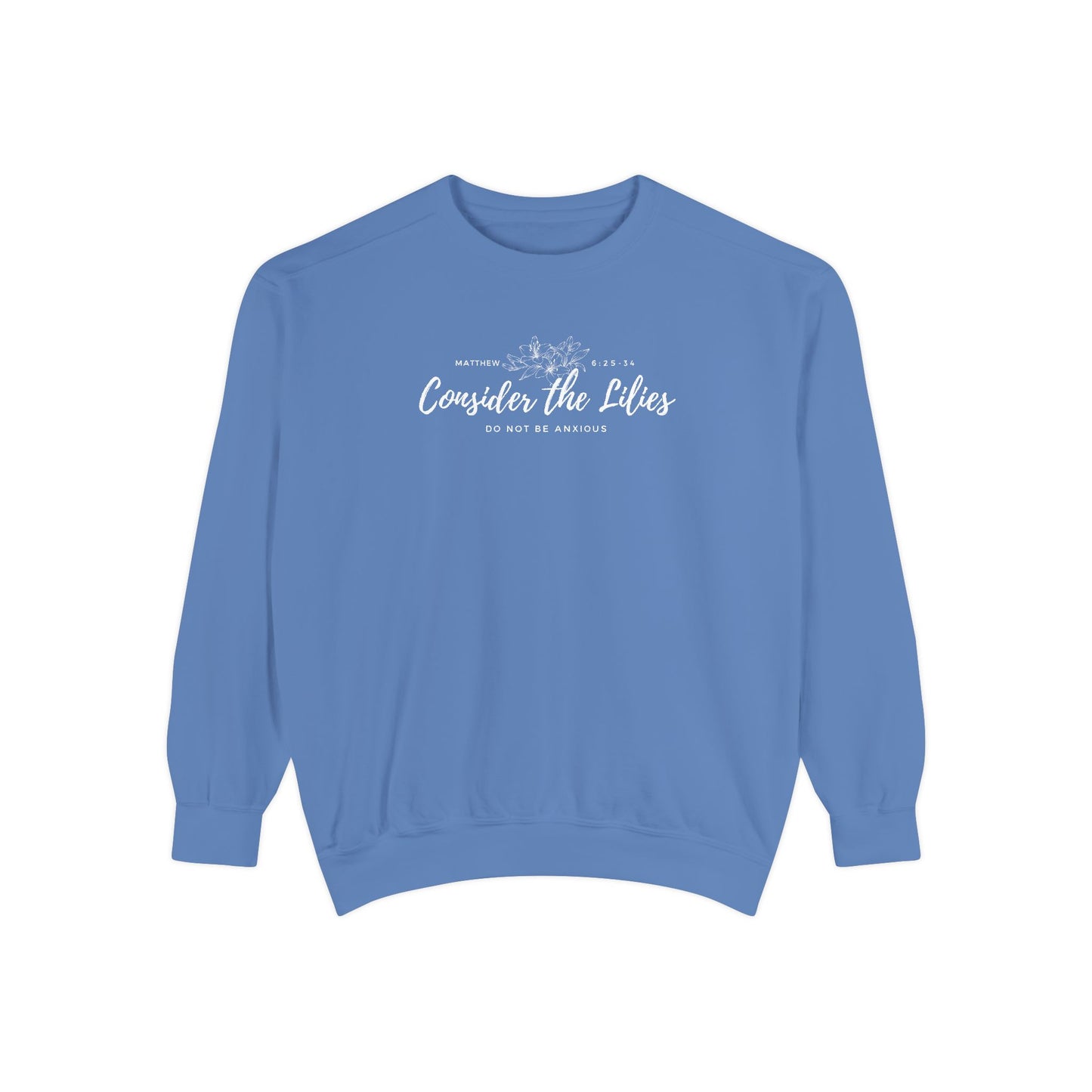 Comfort Colors Unisex Sweatshirt with 'Consider the Lilies' Design, Perfect for Casual Wear, Gifts, Spring Fashion, Cozy Atmosphere, [...]