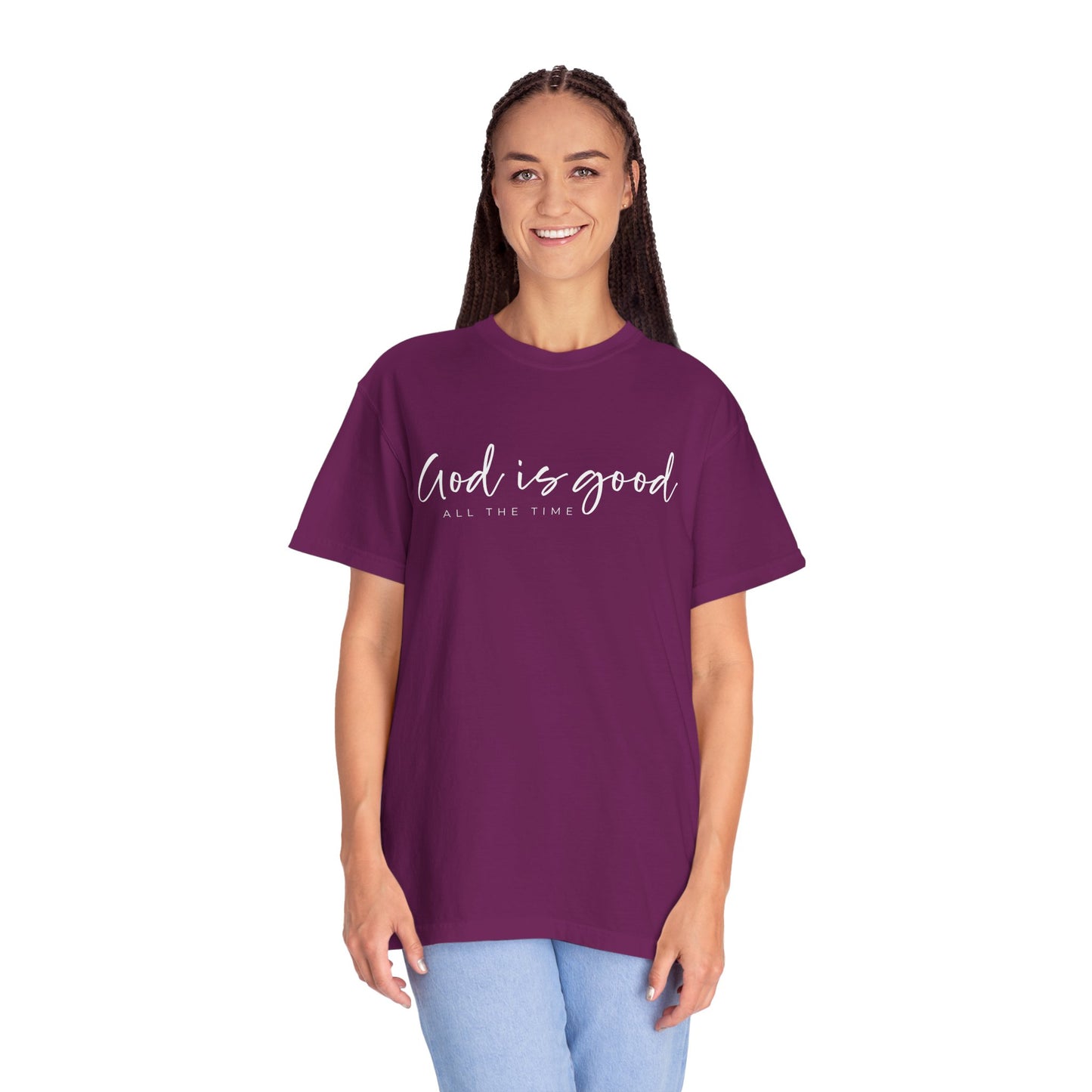 God is Good All the Time Garment-Dyed T-Shirt, Casual Tee, Unisex Fashion, Everyday Wear, Gift for Him and Her, Summer Style