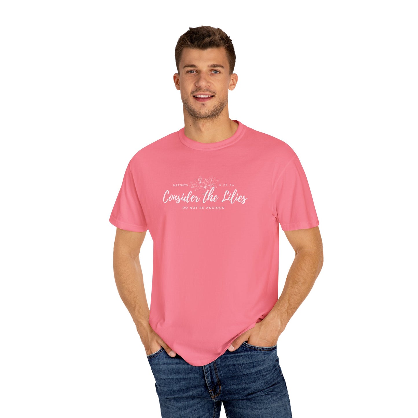 Comfort Colors Garment-Dyed Inspirational T-shirt, Consider the Lilies Tee, Unisex Casual Wear, Motivational Shirt, Relaxed Style