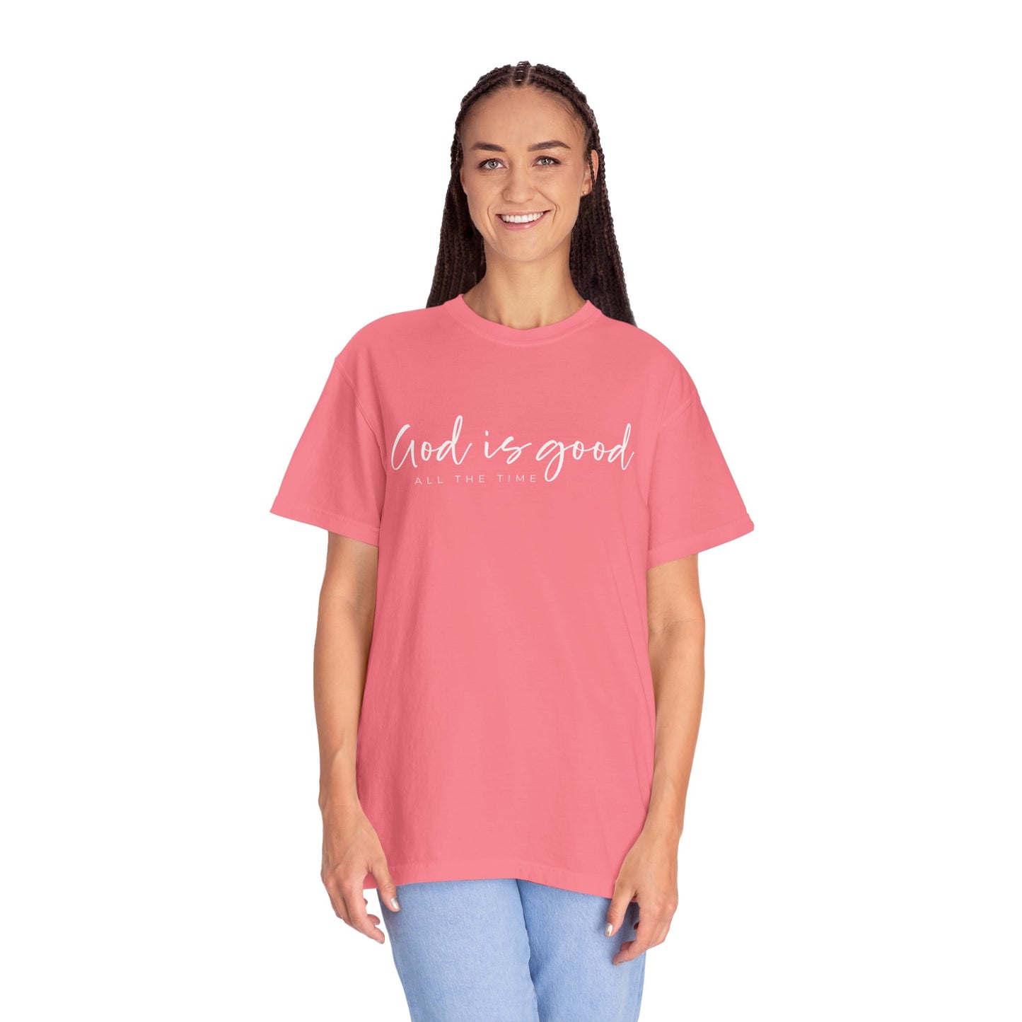 God is Good All the Time Garment-Dyed T-Shirt, Casual Tee, Unisex Fashion, Everyday Wear, Gift for Him and Her, Summer Style