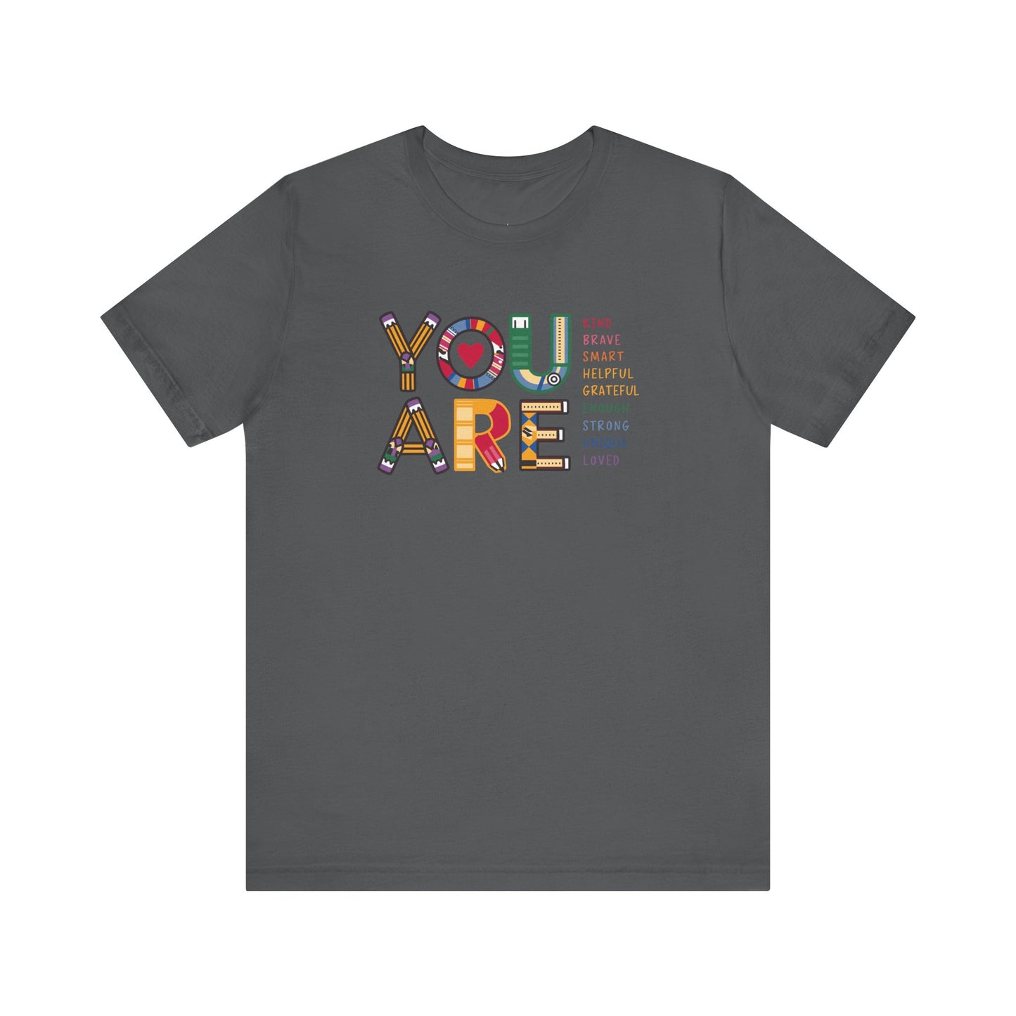 Bella + Canvas Teacher Tee, Unisex Jersey Short Sleeve Tee, Comfortable, You are Affirmations