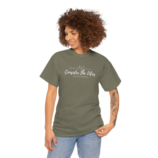 Gildan Unisex Heavy Cotton Tee with 'Consider the Lilies' Design | Casual Wear, Gifts, Inspirational Apparel, Everyday Comfort