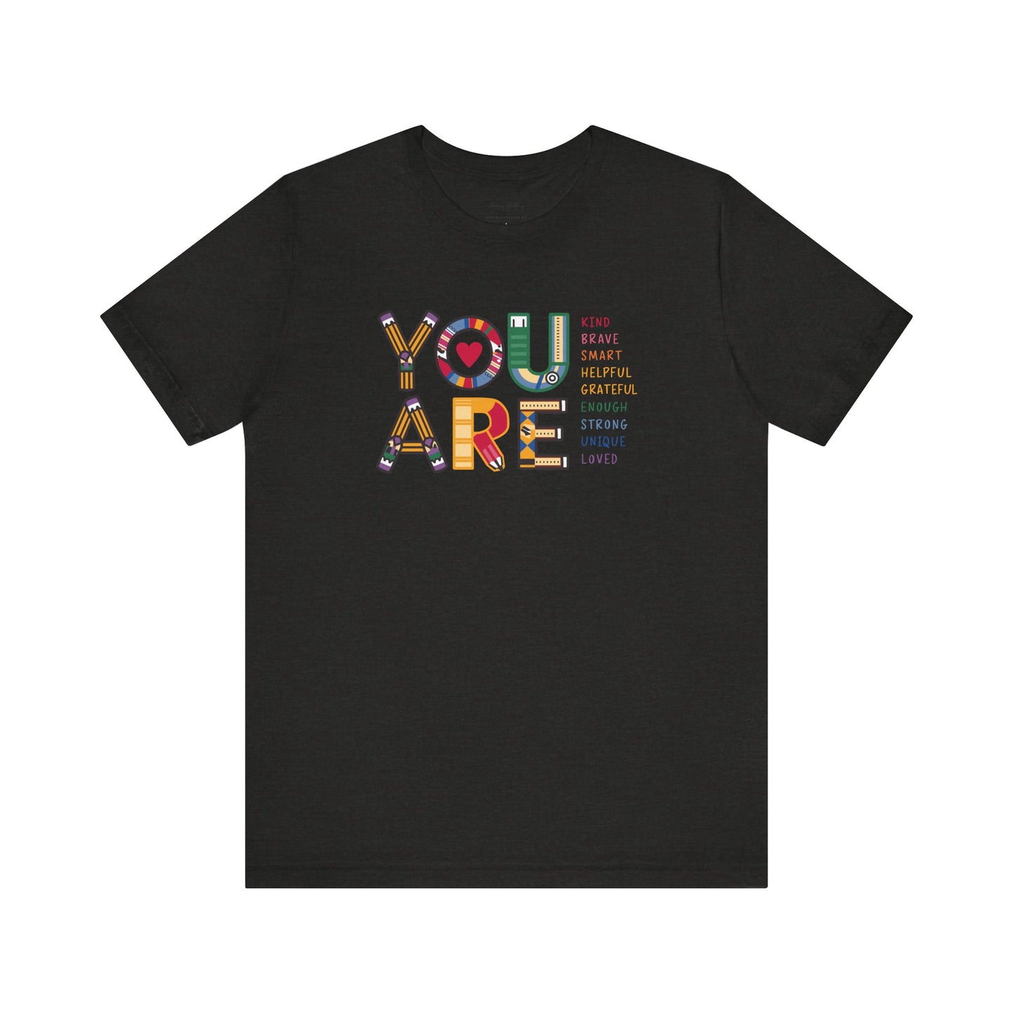 Bella + Canvas Teacher Tee, Unisex Jersey Short Sleeve Tee, Comfortable, You are Affirmations