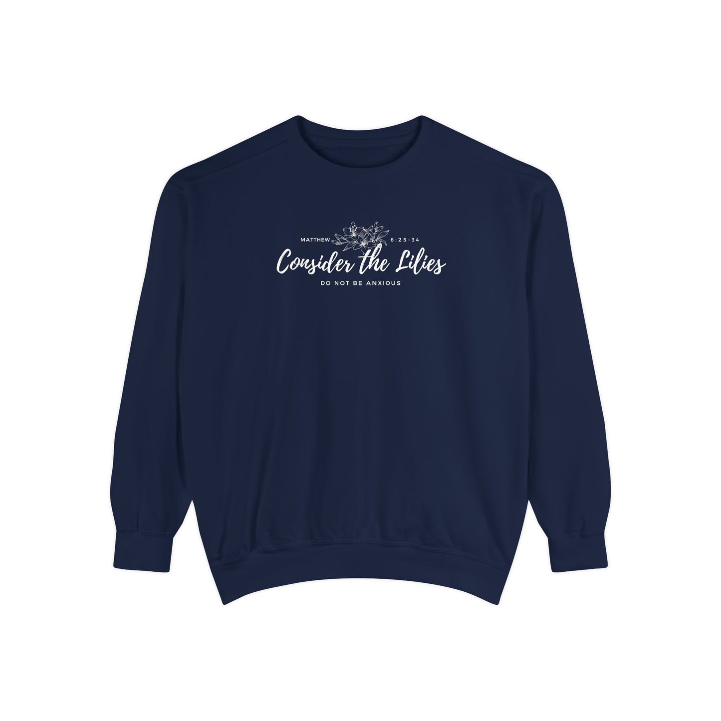 Comfort Colors Unisex Sweatshirt with 'Consider the Lilies' Design, Perfect for Casual Wear, Gifts, Spring Fashion, Cozy Atmosphere, [...]