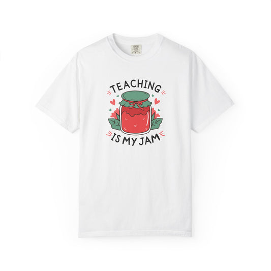 Comfort Colors Unisex Teaching is my Jam T-Shirt - Perfect for Teachers, Back to School, Gifts, Classroom Apparel, Casual Wear