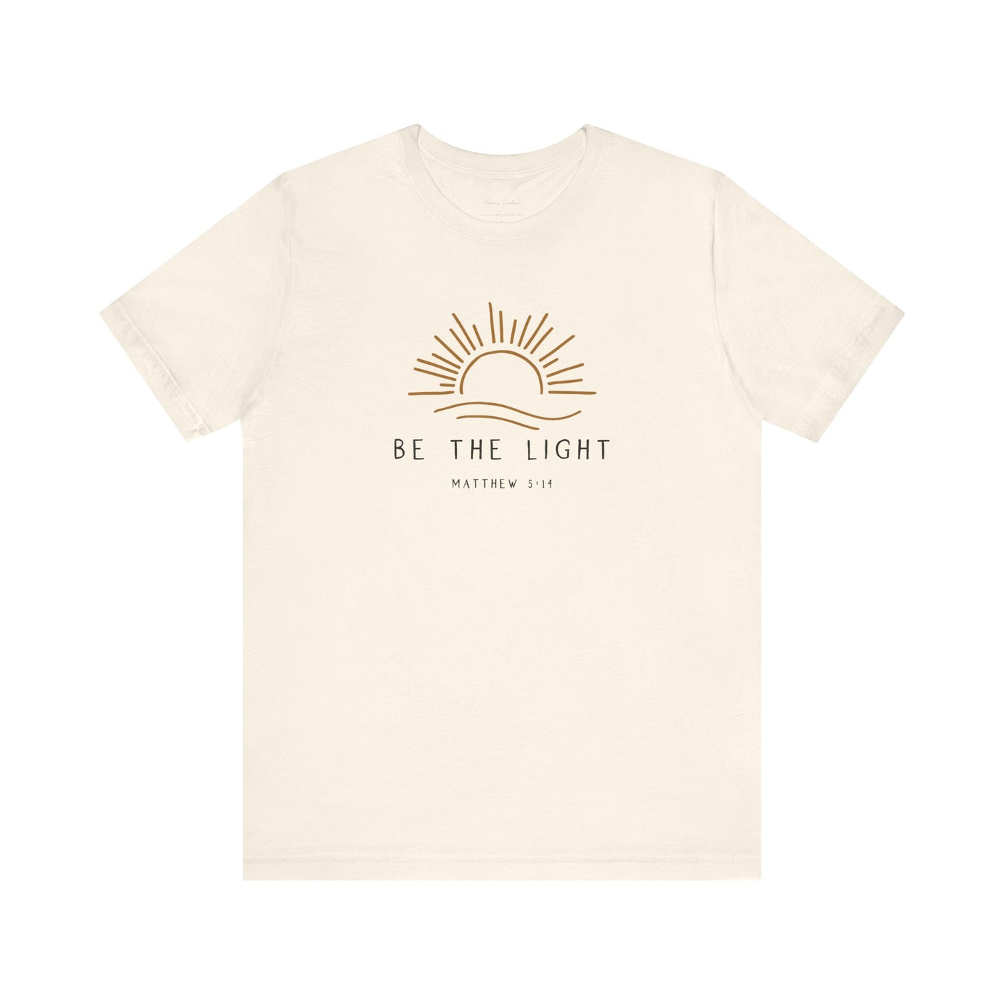 Gordy Fundraiser - Be The Light Tee, Motivational Shirt, Gift for Her, Positive Vibes Tee, Everyday Casual Wear, Affirmation Clothes