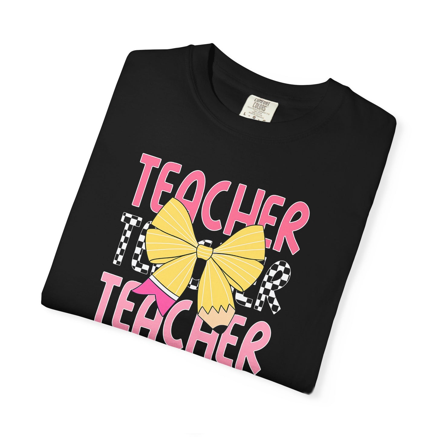 Comfort Colors Teacher  T-Shirt, Gift for Educators, Unisex Garment-Dyed Tee, Back to School Shirt, Fun Teacher Apparel