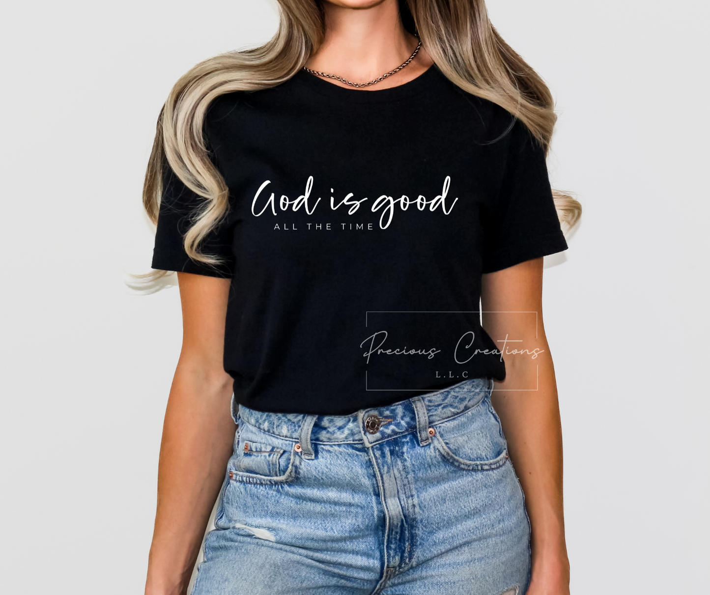 God Is Good All the Time Bella and Canvas Tee
