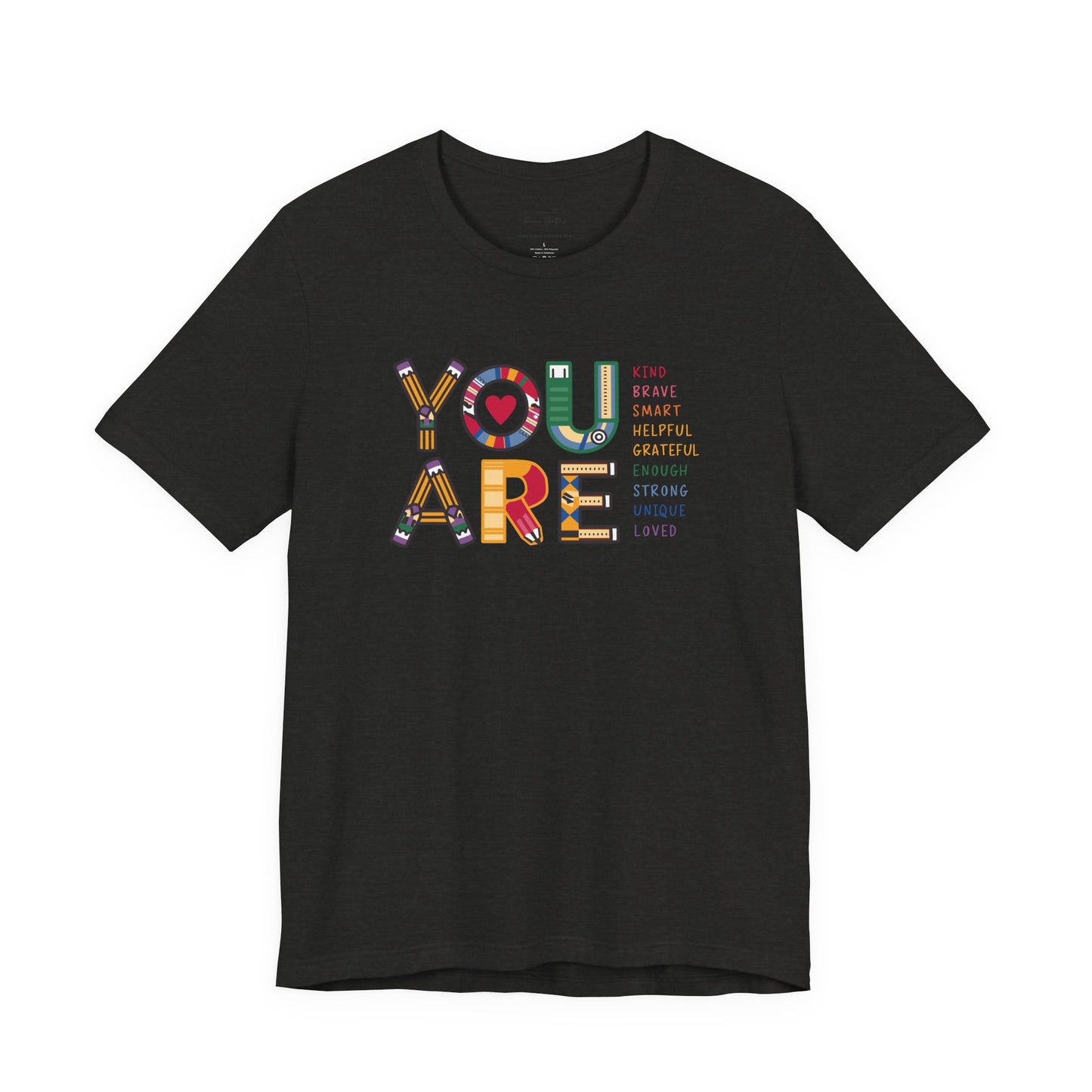 Bella + Canvas Teacher Tee, Unisex Jersey Short Sleeve Tee, Comfortable, You are Affirmations