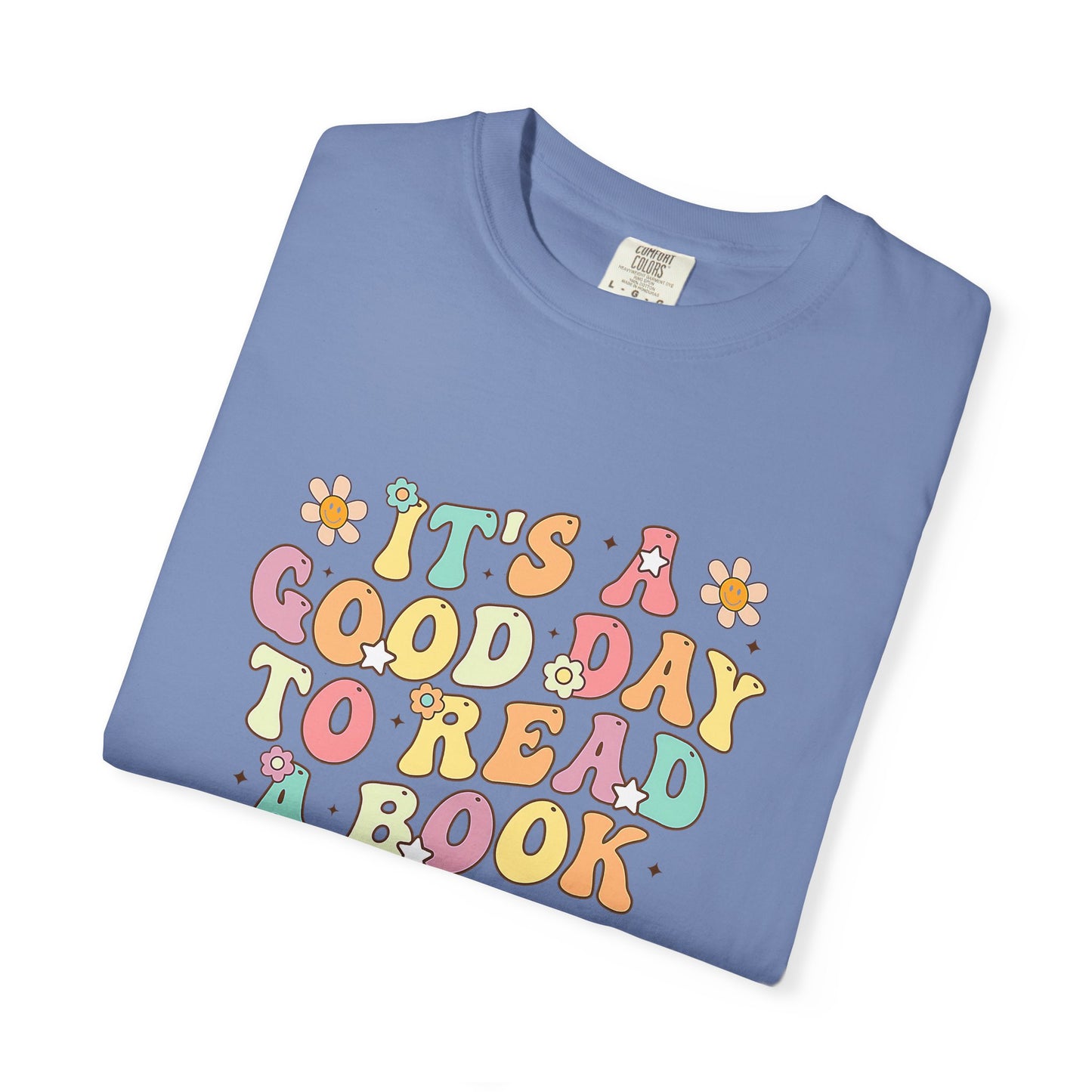 Comfort Colors Unisex Teacher It's a Good Day to Read a Book T-Shirt - Perfect for Teachers, Back to School, Gifts, Classroom Apparel, Casual Wear