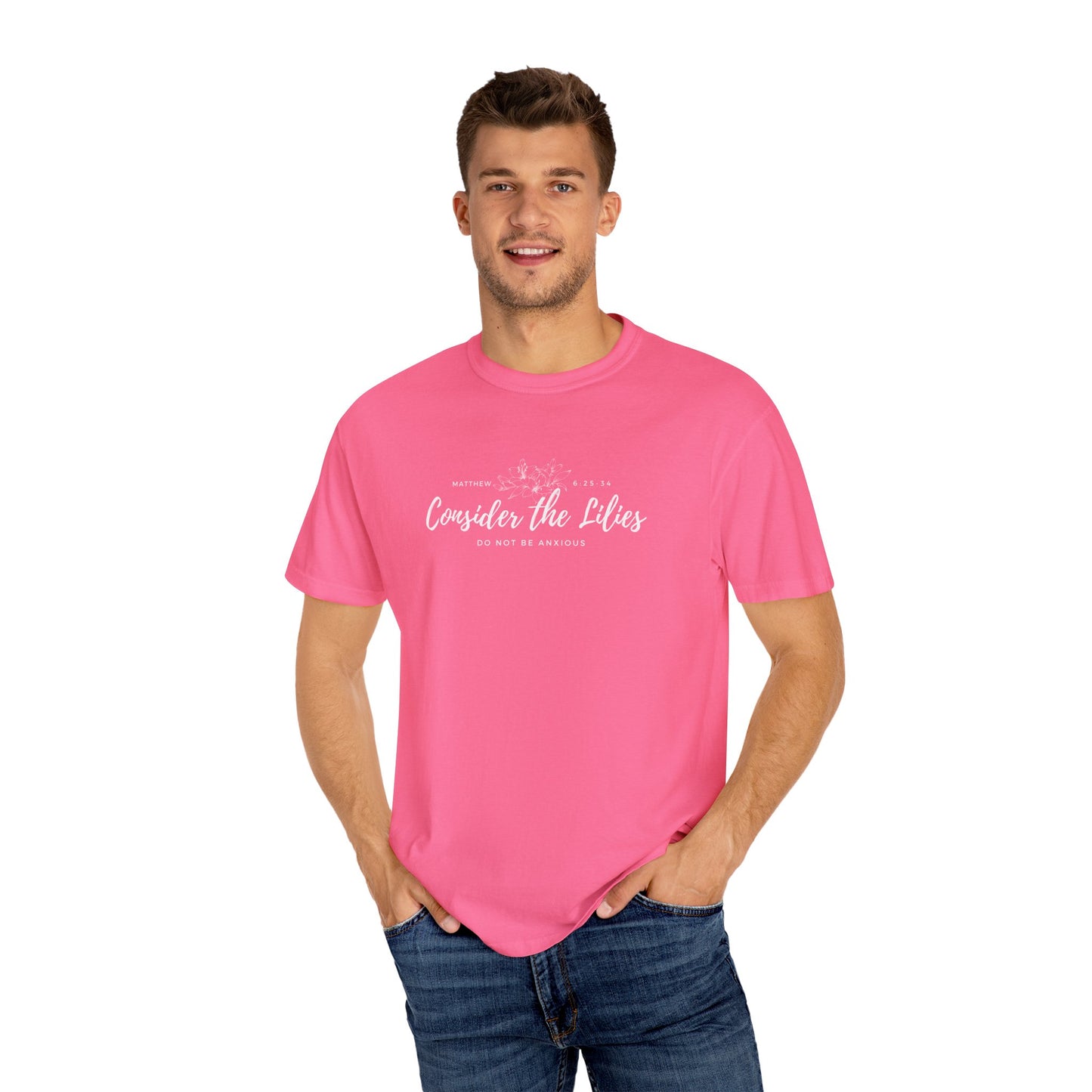 Comfort Colors Garment-Dyed Inspirational T-shirt, Consider the Lilies Tee, Unisex Casual Wear, Motivational Shirt, Relaxed Style