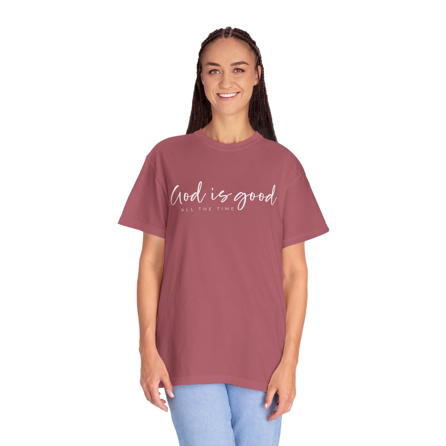 God is Good All the Time Garment-Dyed T-Shirt, Casual Tee, Unisex Fashion, Everyday Wear, Gift for Him and Her, Summer Style