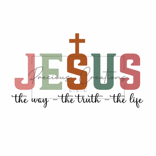 Jesus the Way the Truth the Life DTF