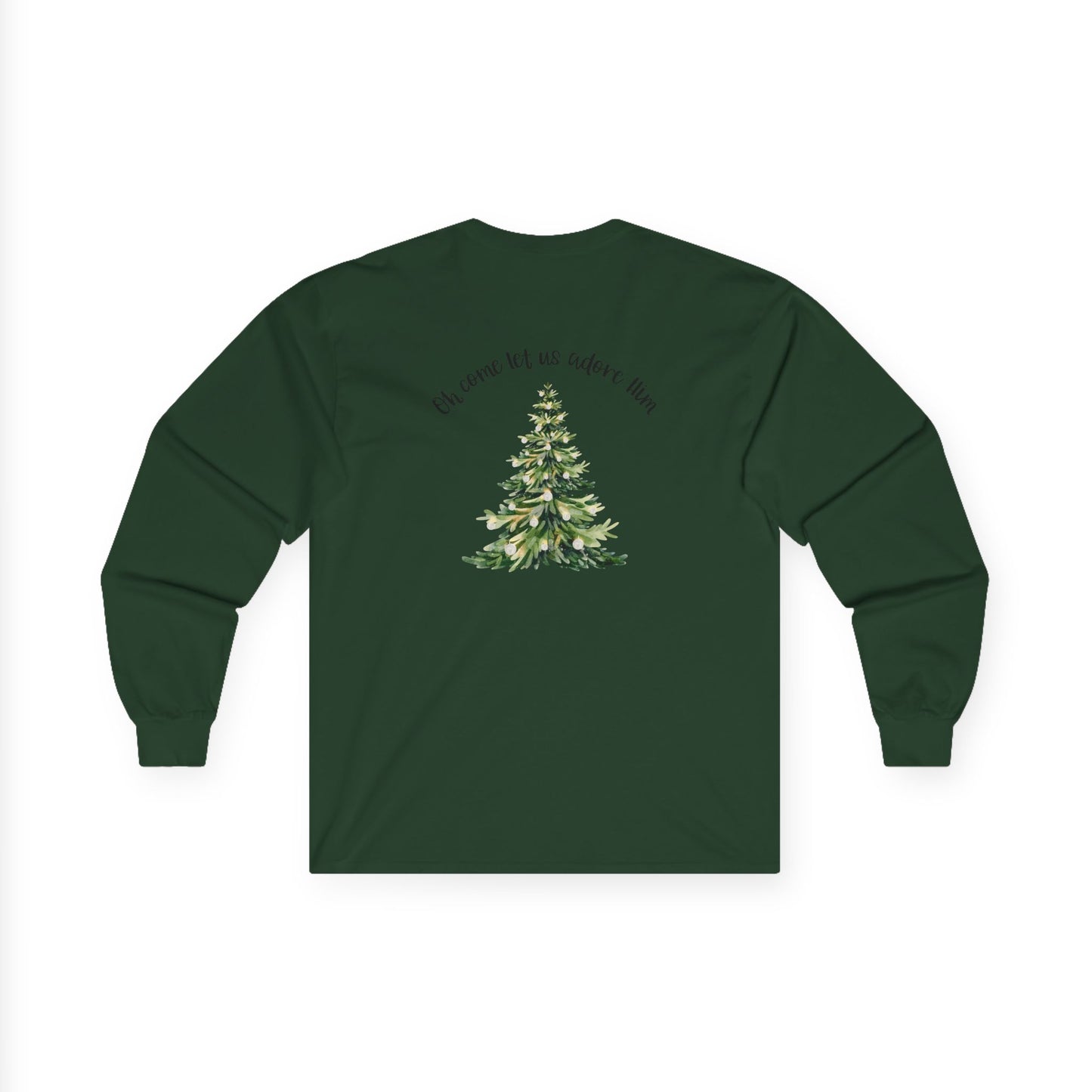 Christmas Tree T-Shirt — “Oh Come Let Us Adore Him” Holiday Gildan Long Sleevev Black lettering