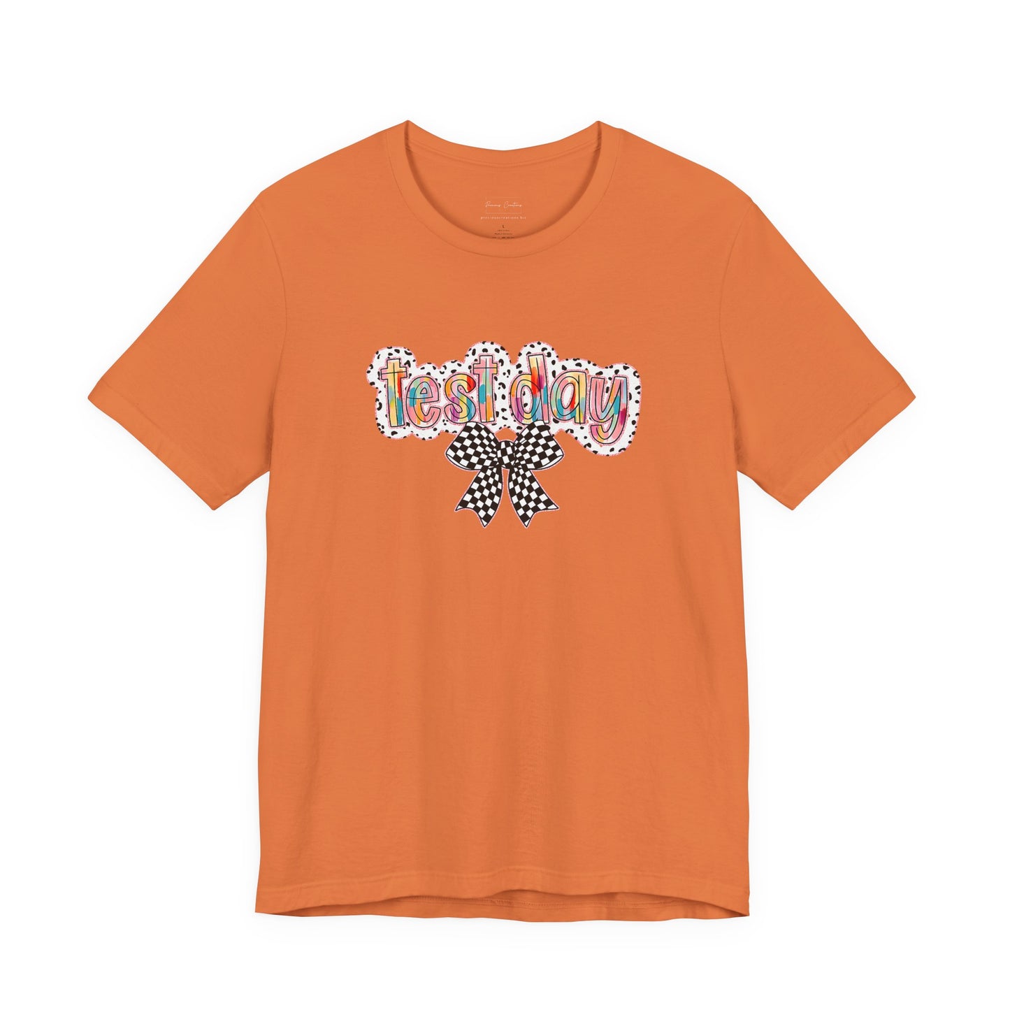 Bella + Canvas Test Day Short Sleeve Tee, Fun Gift, Party Attire, Unisex Shirt, Casual Wear, Summer Style