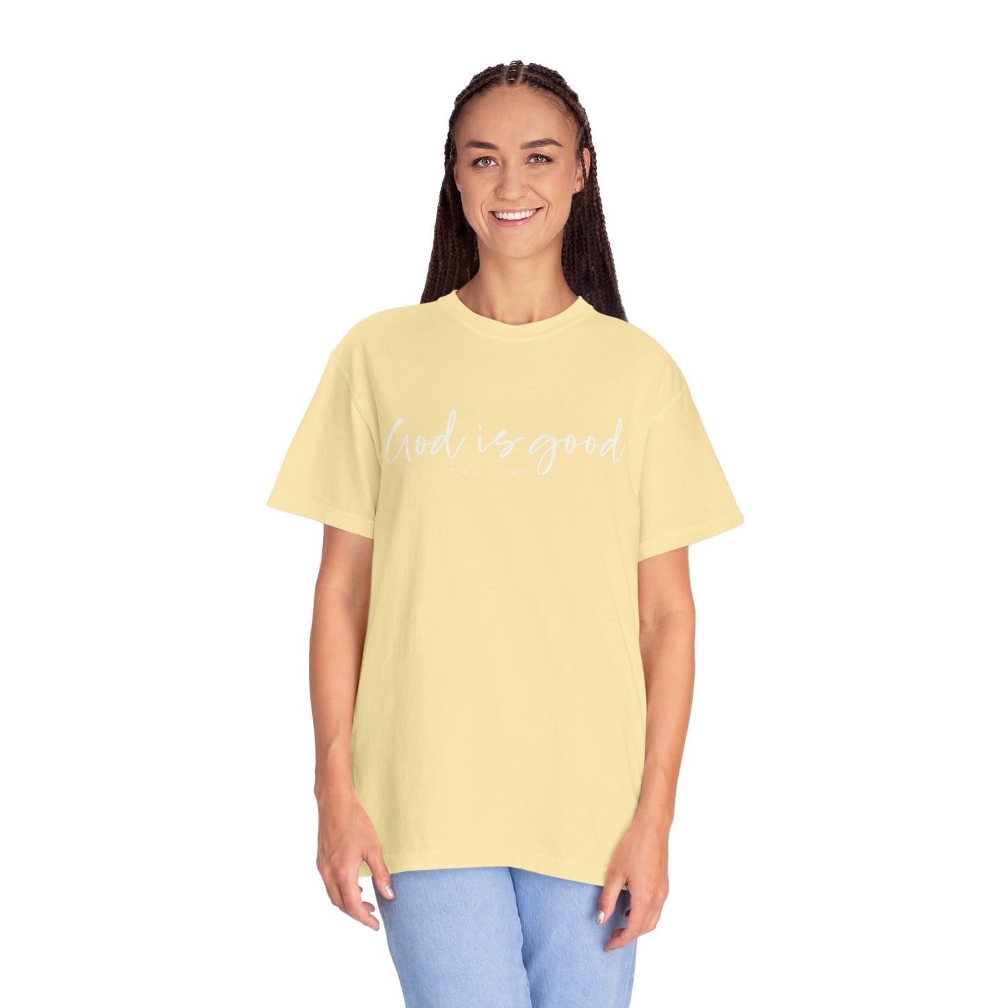 God is Good All the Time Garment-Dyed T-Shirt, Casual Tee, Unisex Fashion, Everyday Wear, Gift for Him and Her, Summer Style