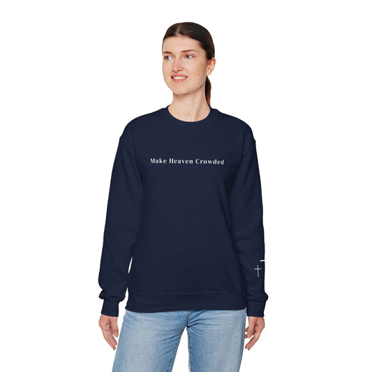 Gildan Make Heaven Crowded Minimalist Inspirational Crewneck Sweatshirt | Unisex, Cozy Fashion, Gift for Her, Casual Wear, Comfort Sweatshirt